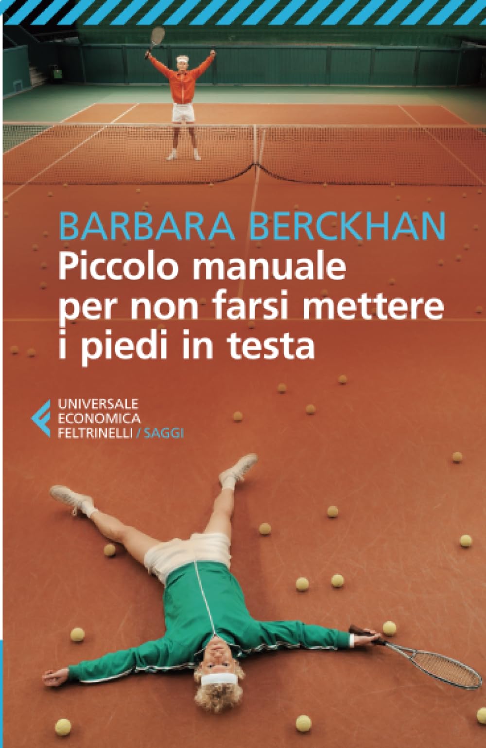Piccolo manuale per non farsi mettere i piedi in testa Lifestyle