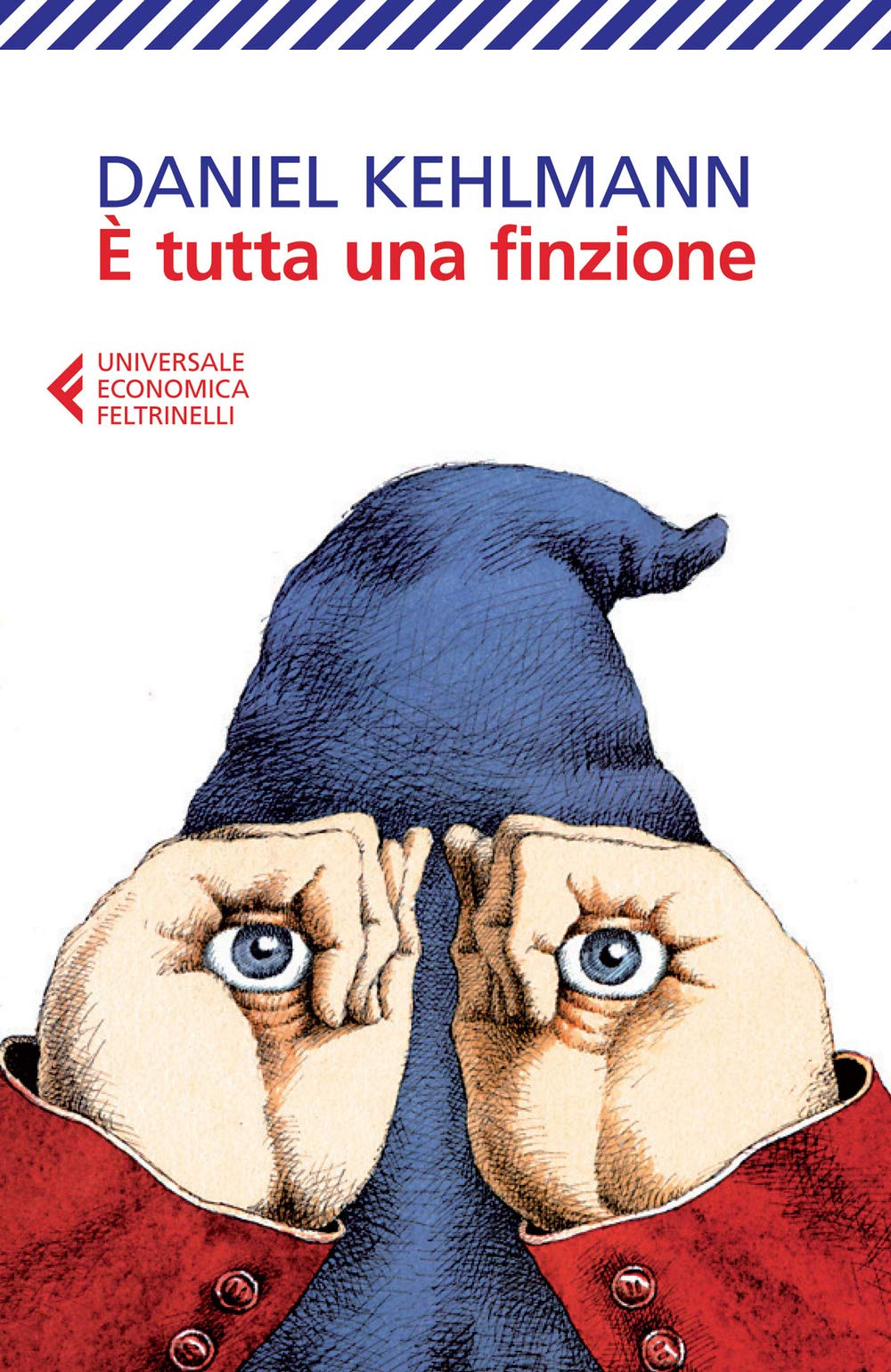 È tutta una finzione (Universale economica, Band 8623) Contemporary literature
