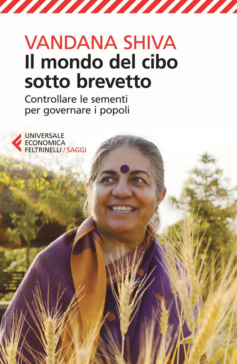 Il mondo del cibo sotto brevetto. Controllare le sementi per governare i popoli Business, Finance & Career