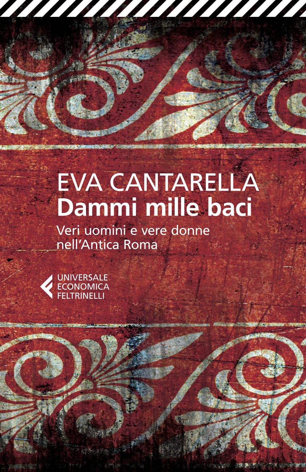 Dammi mille baci (Universale economica, Band 8641) Contemporary literature