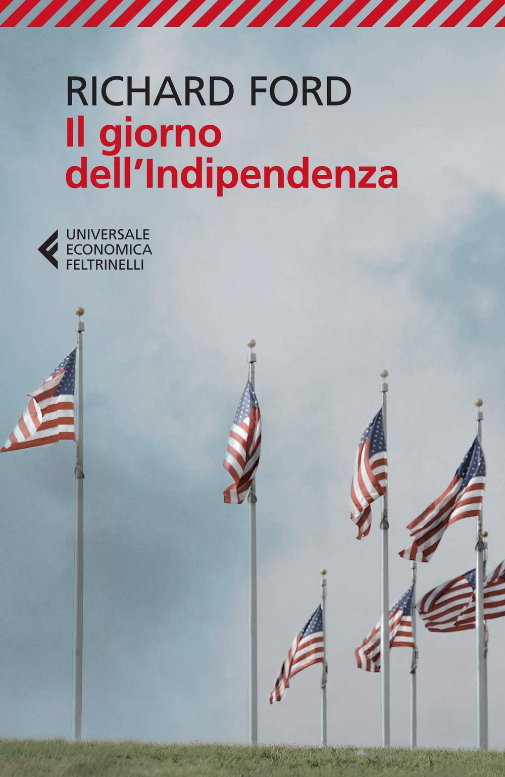 Il giorno dell'indipendenza (Universale economica, Band 8643) Contemporary literature