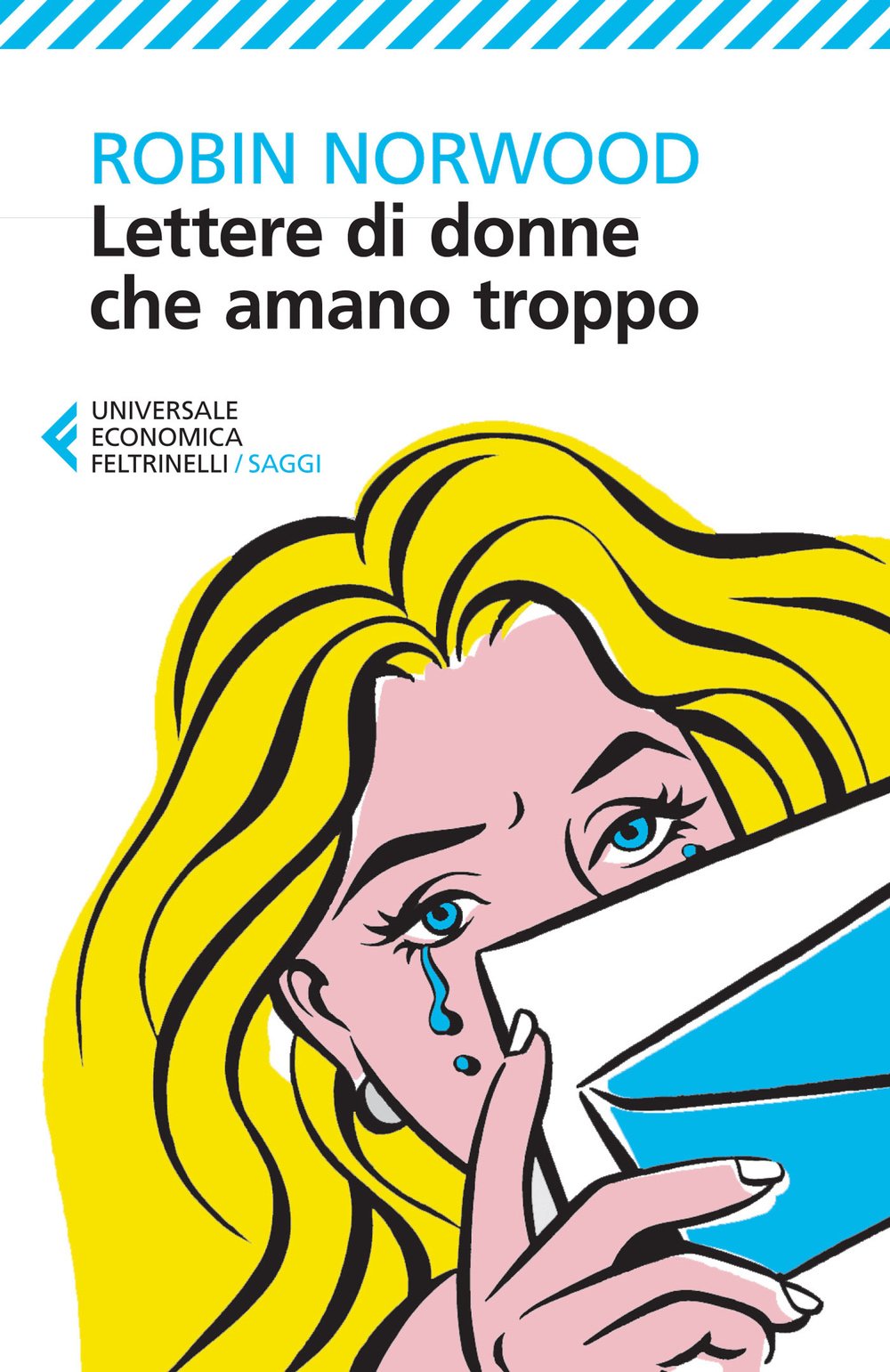 Lettere di donne che amano troppo book