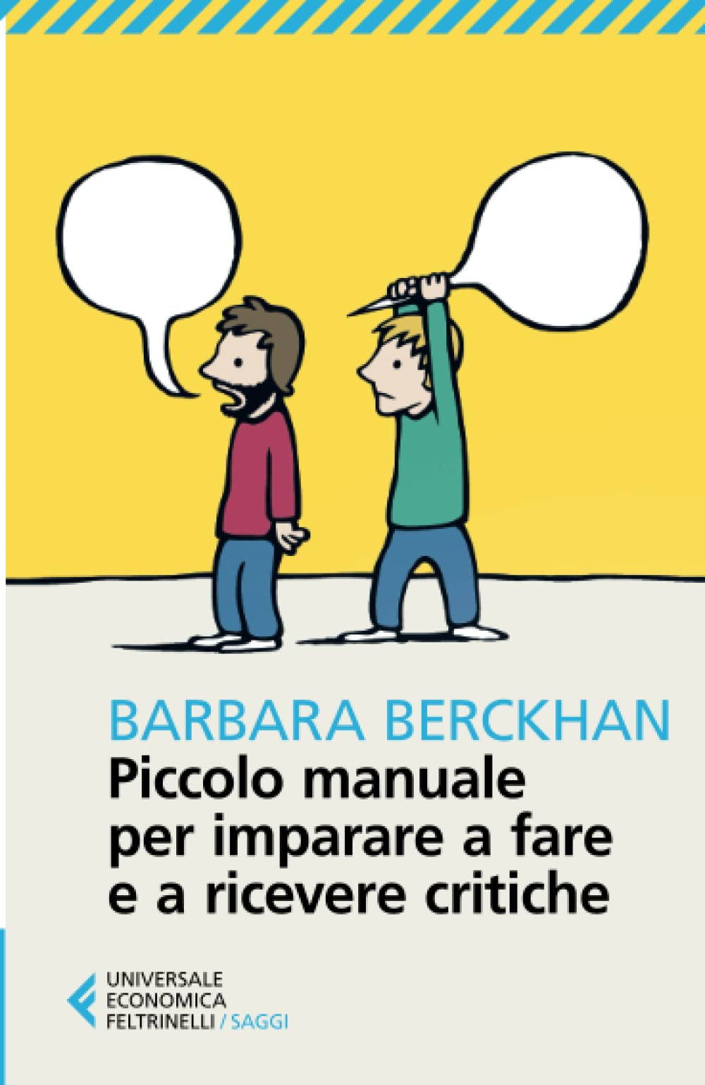 Piccolo manuale per imparare a fare e ricevere critiche Lifestyle