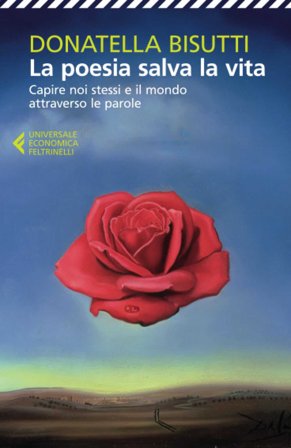 La poesia salva la vita. Capire noi stessi e il mondo attraverso le parole Contemporary literature