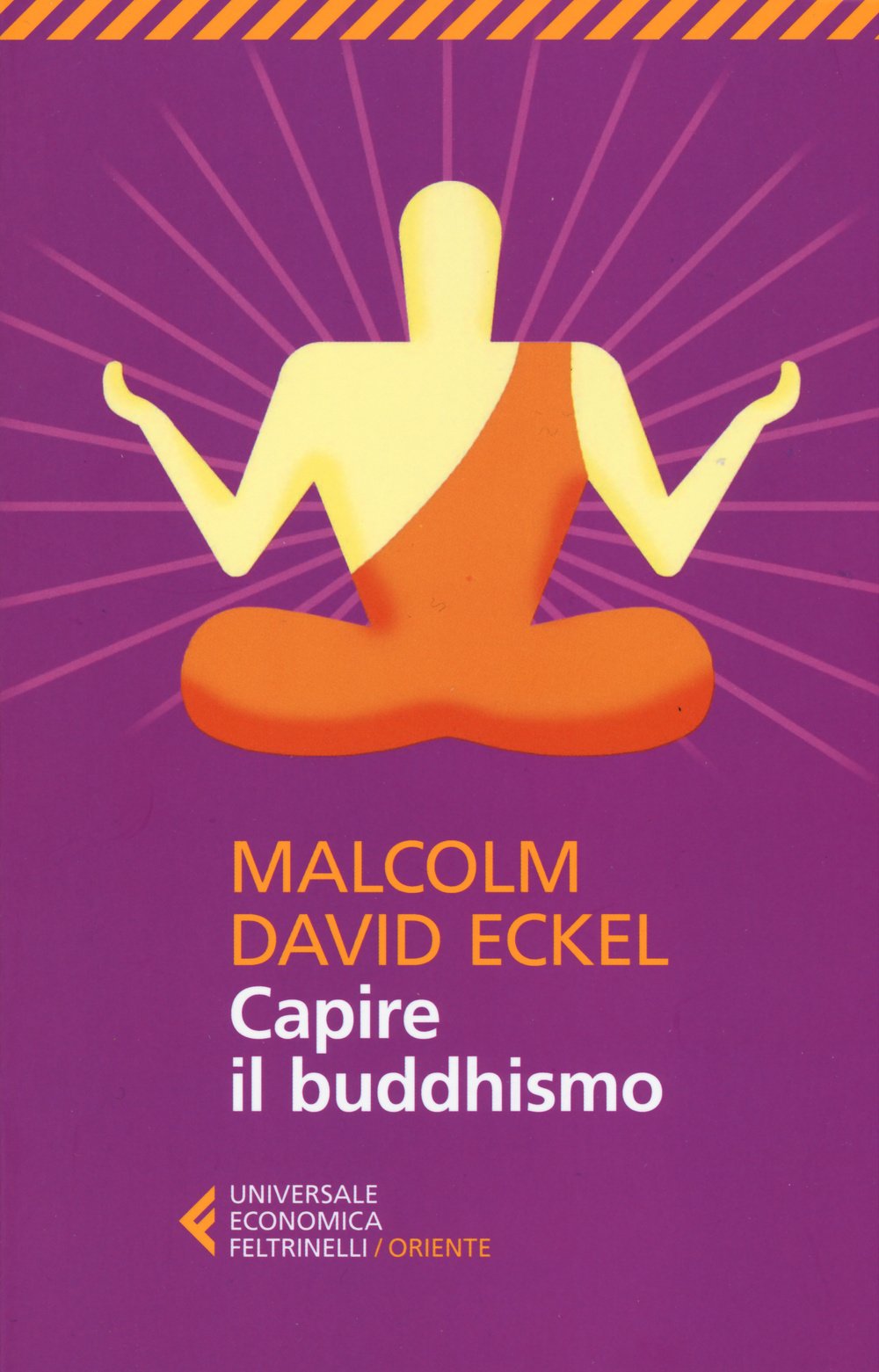 Capire il buddhismo (Universale economica. Oriente, Band 8808) Religion & Esotericism
