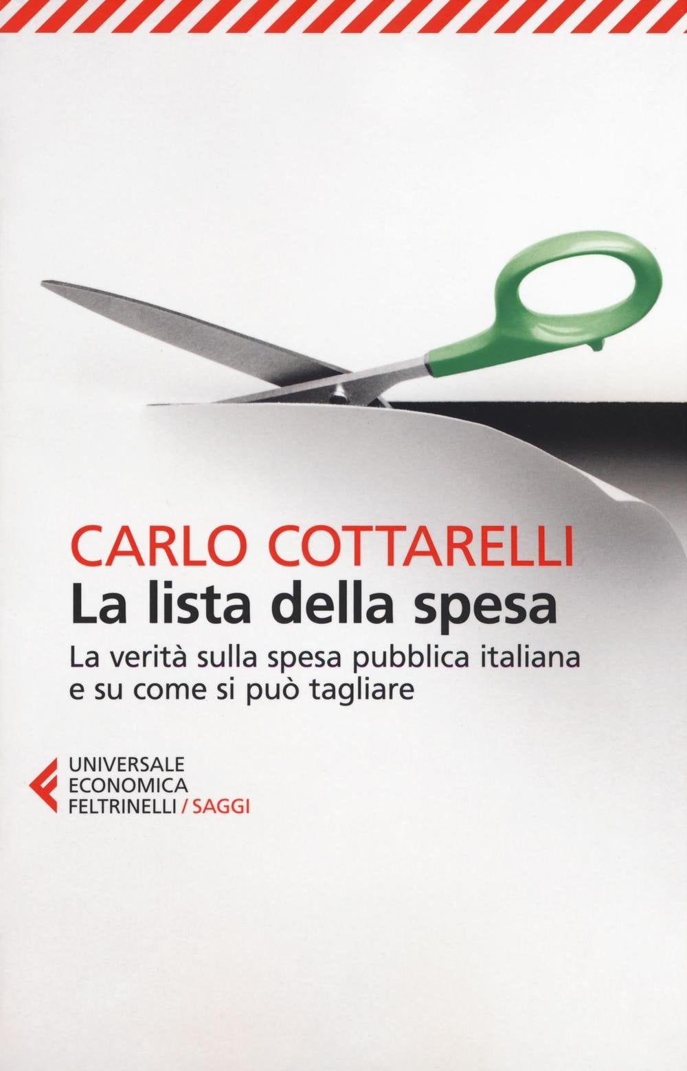 La lista della spesa (Universale economica. Saggi, Band 8828) Business & Technology
