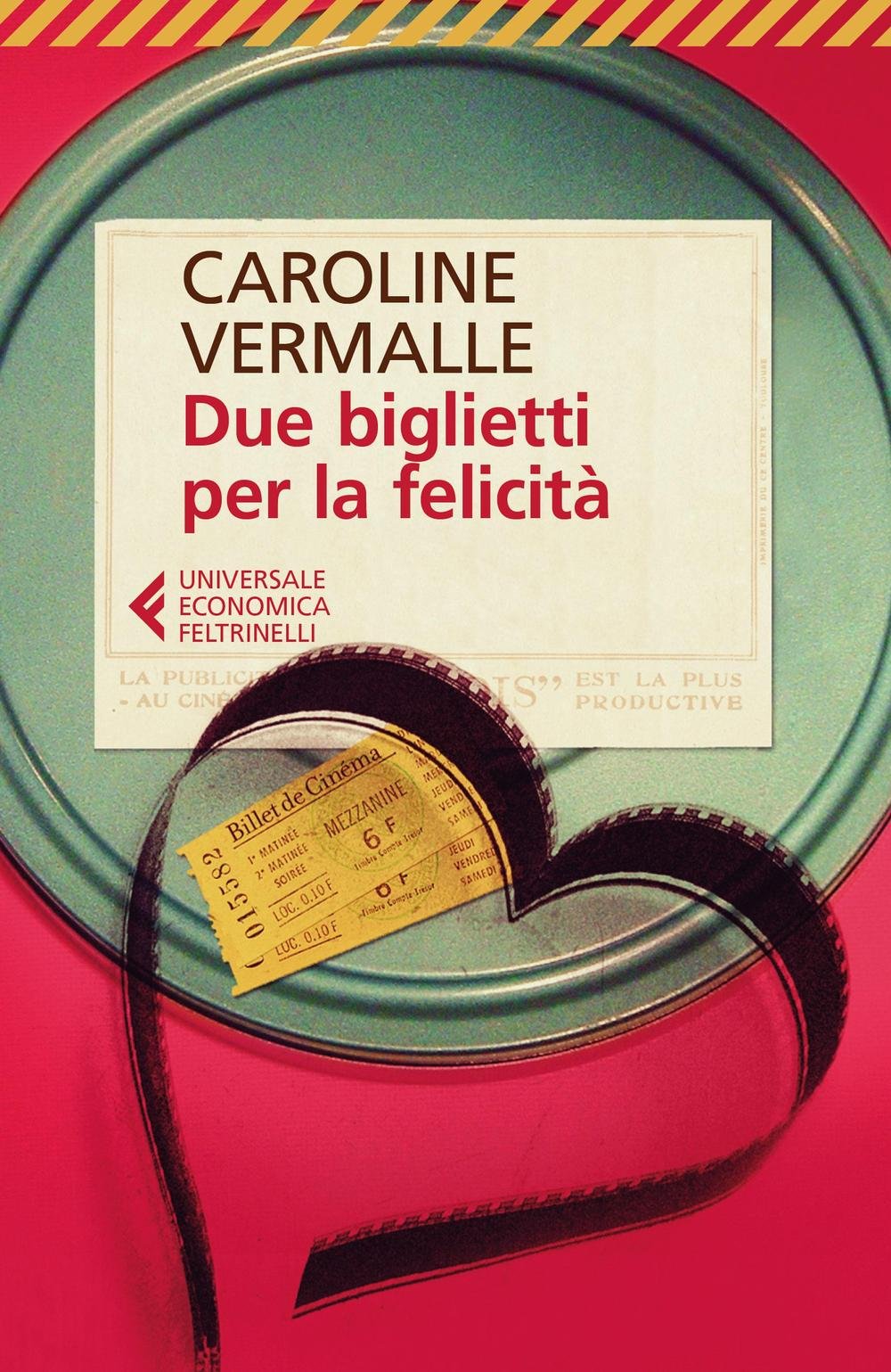 Due biglietti per la felicità book