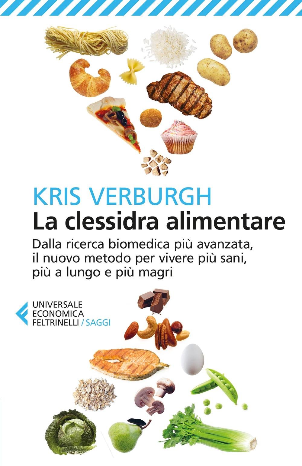 La clessidra alimentare. Dalla ricerca biomedica più avanzata, il nuovo metodo per vivere più sani, più a lungo e più magri Parents & Children