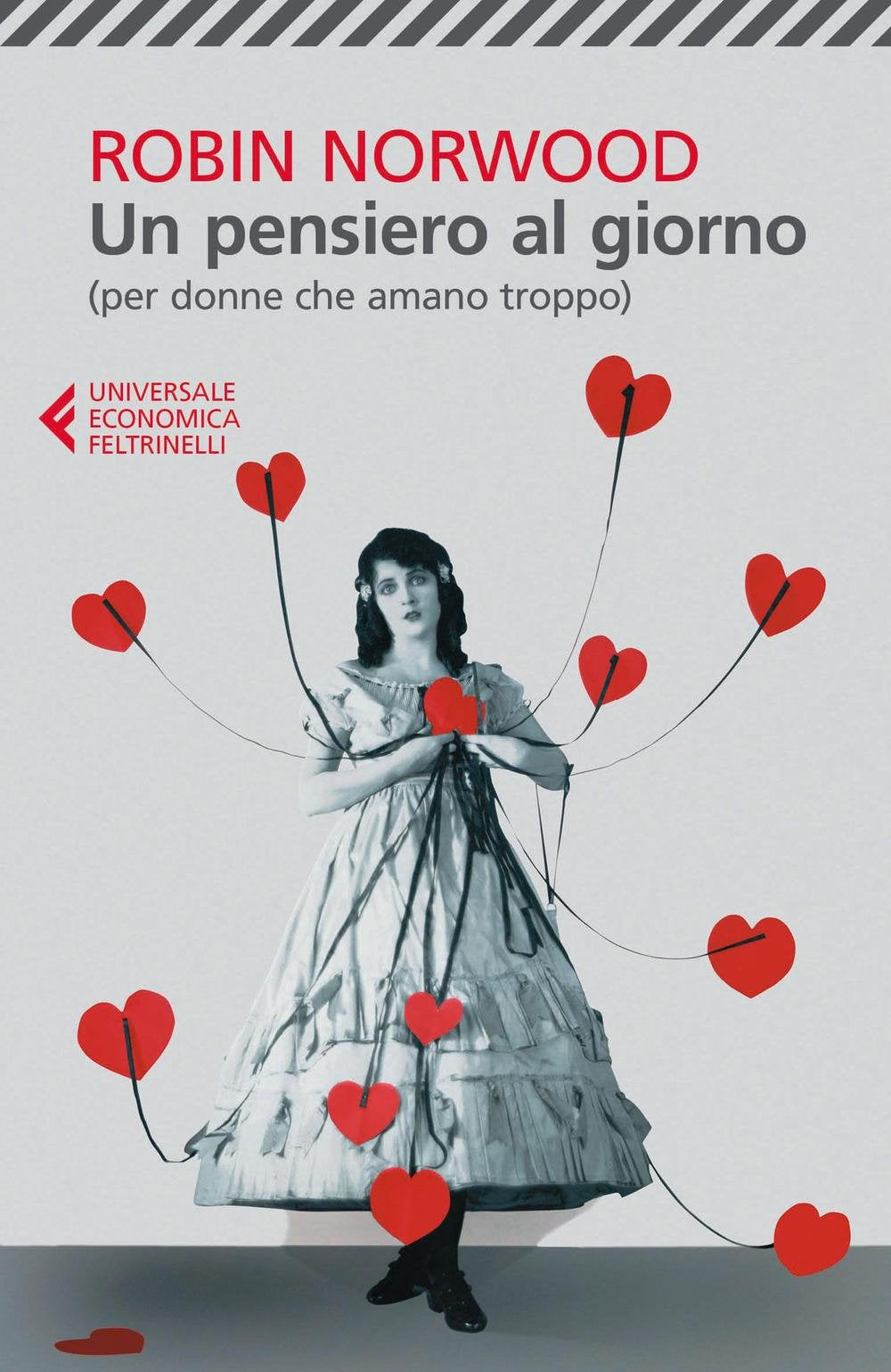 Un pensiero al giorno (per donne che amano troppo) Books