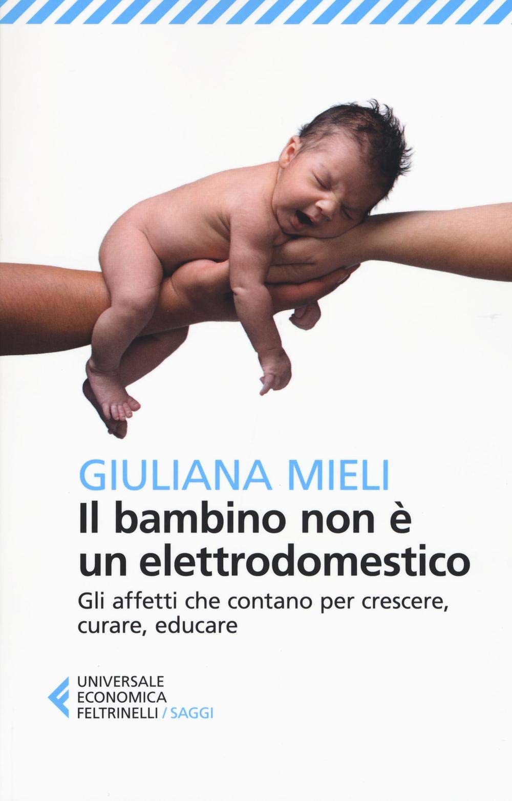 Il bambino non è un elettrodomestico book
