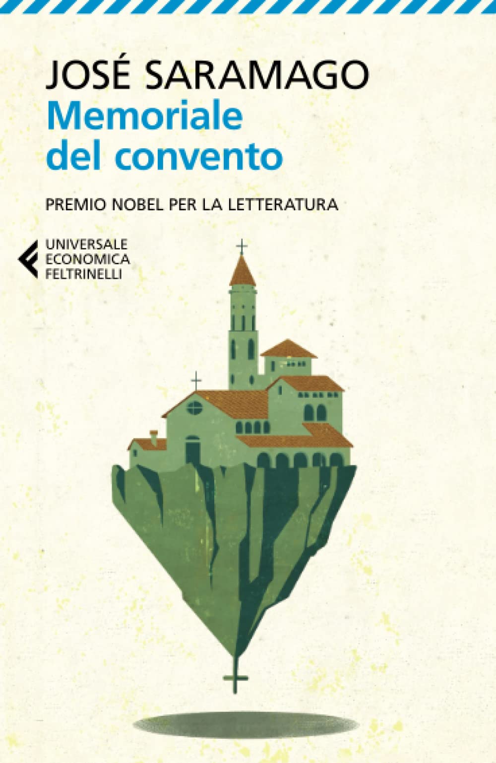Memoriale del convento (Universale economica, Band 8934) Classics