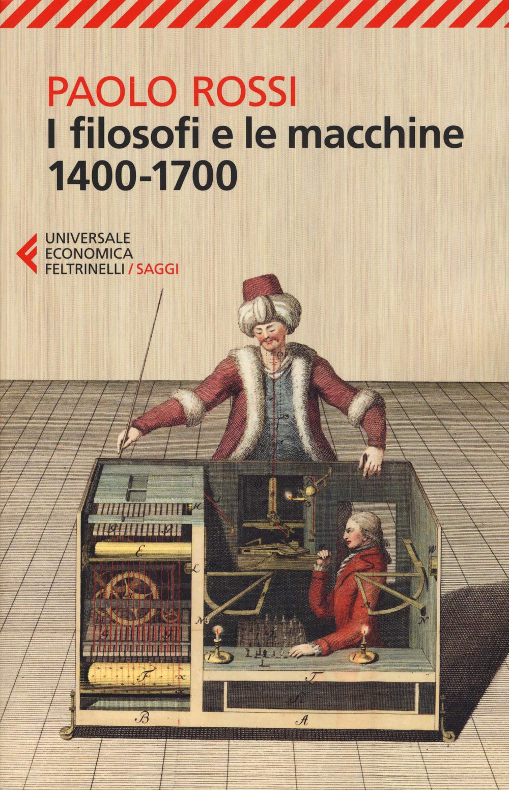 I filosofi e le macchine 1400-1700 book