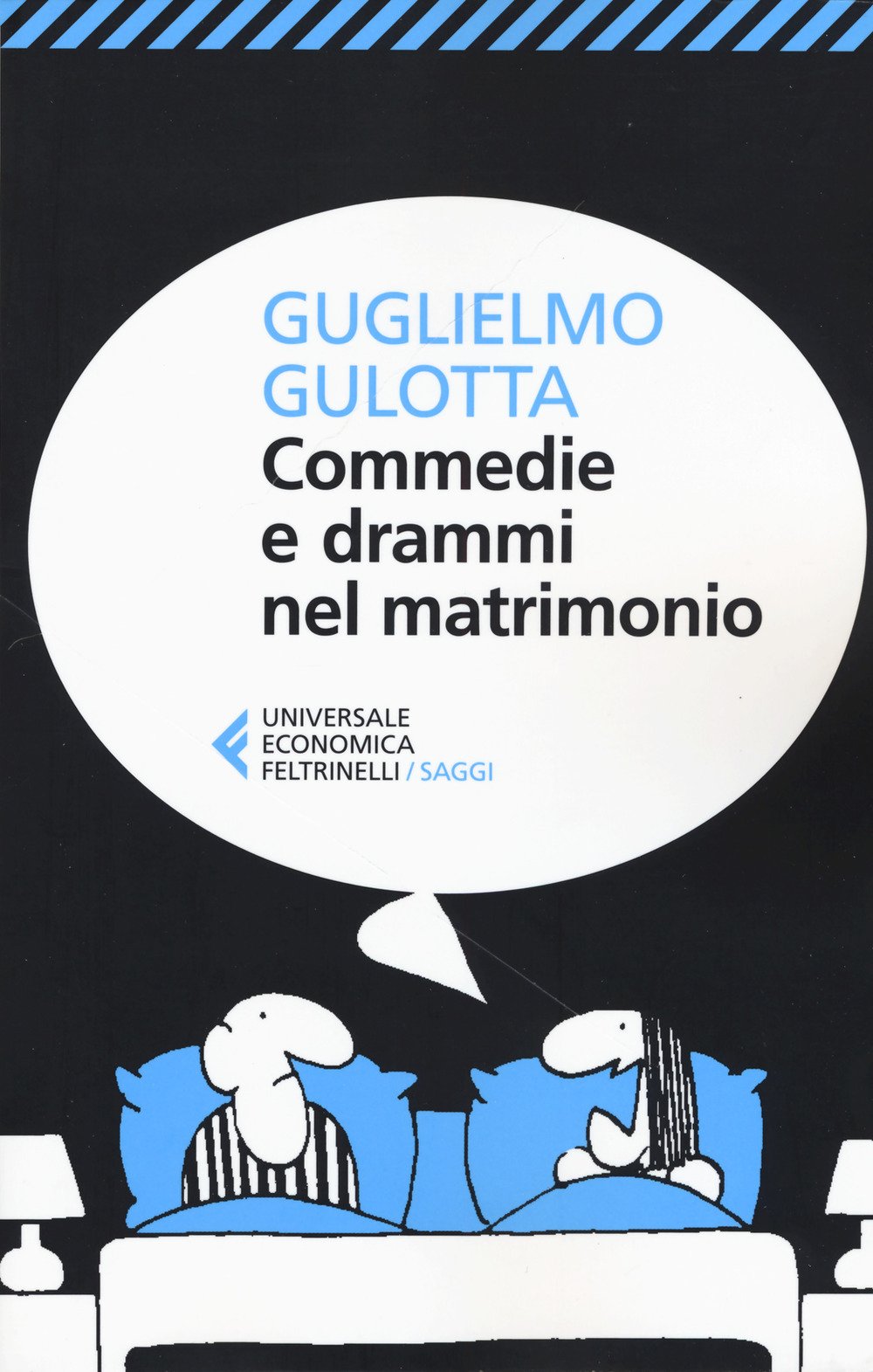 Commedie e drammi nel matrimonio (Universale economica. Saggi, Band 8951) Partnership & Love