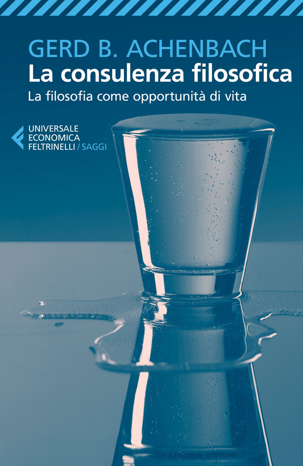 La consulenza filosofica. La filosofia come opportunità di vita Philosophy