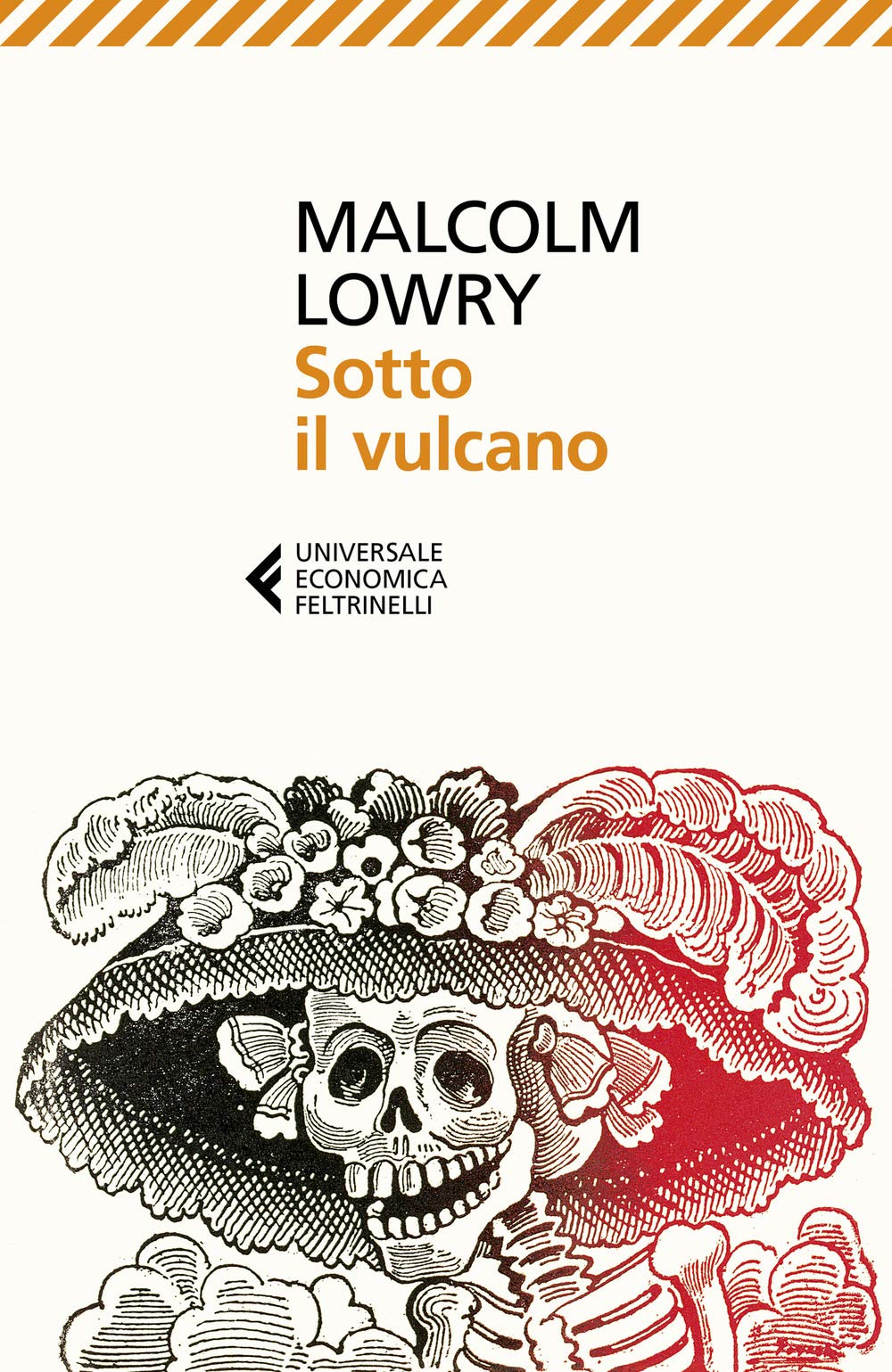 Sotto il vulcano (Universale economica, Band 9303) Classics