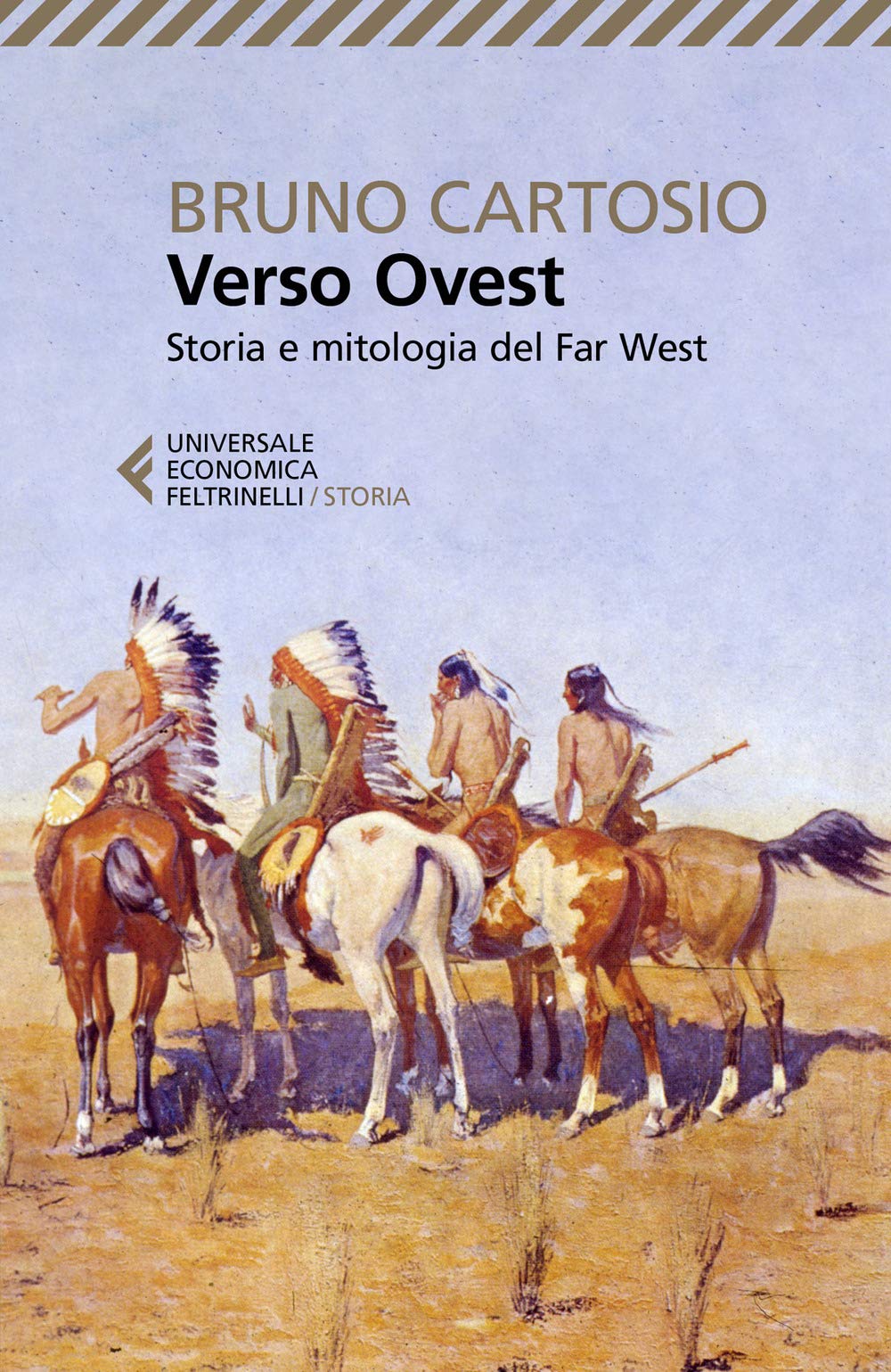 Verso Ovest. Storia e mitologia del Far West book