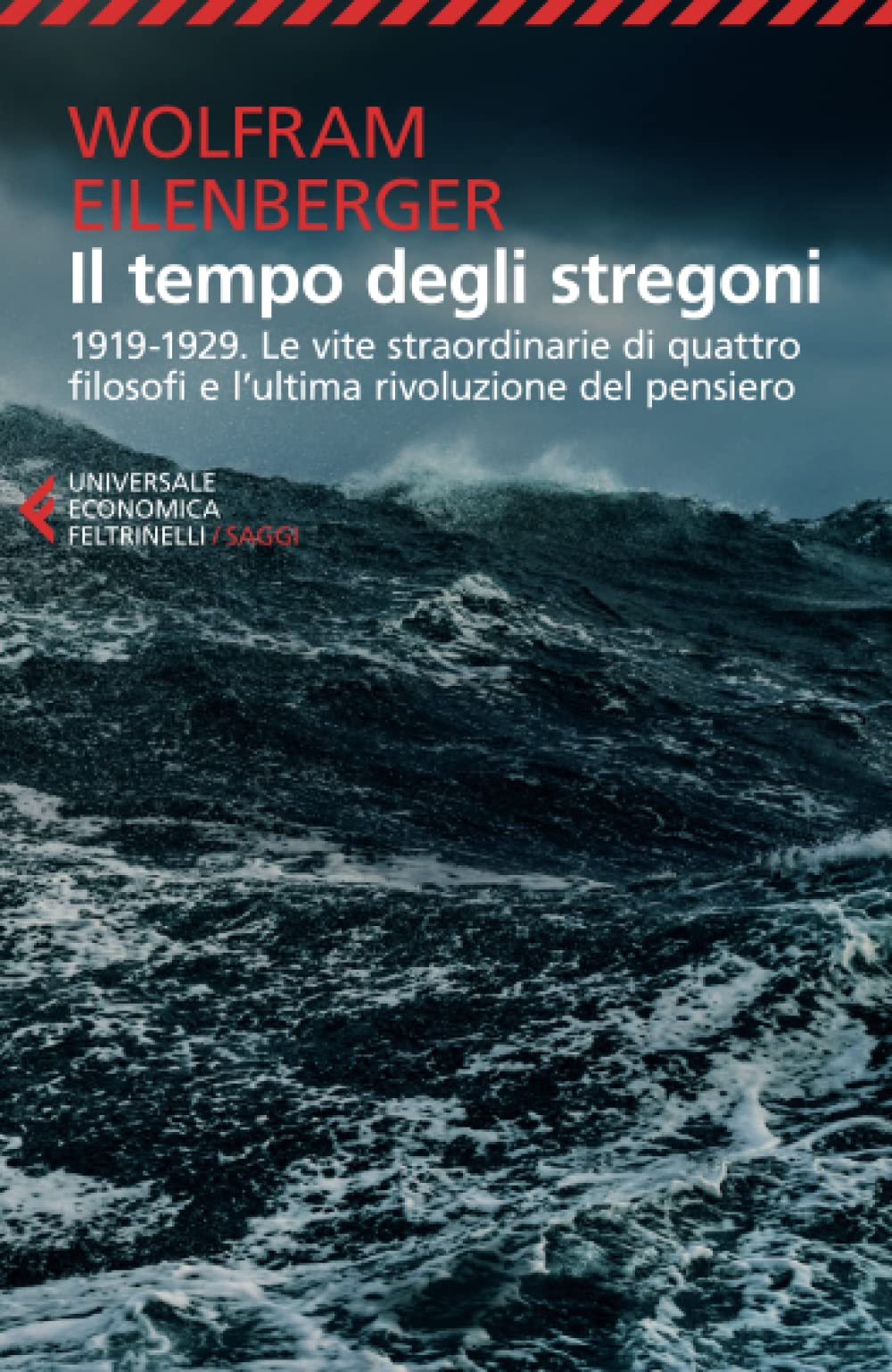 Il tempo degli stregoni (Universale economica. Saggi) Philosophy