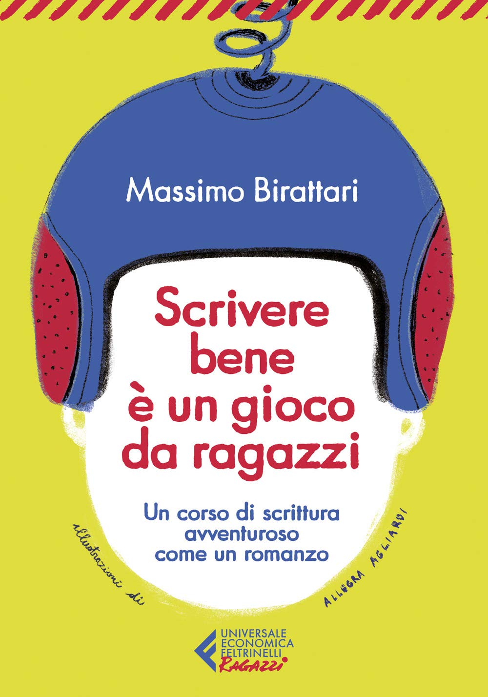 Scrivere bene è un gioco da ragazzi. Un corso di scrittura avventuroso come un romanzo book