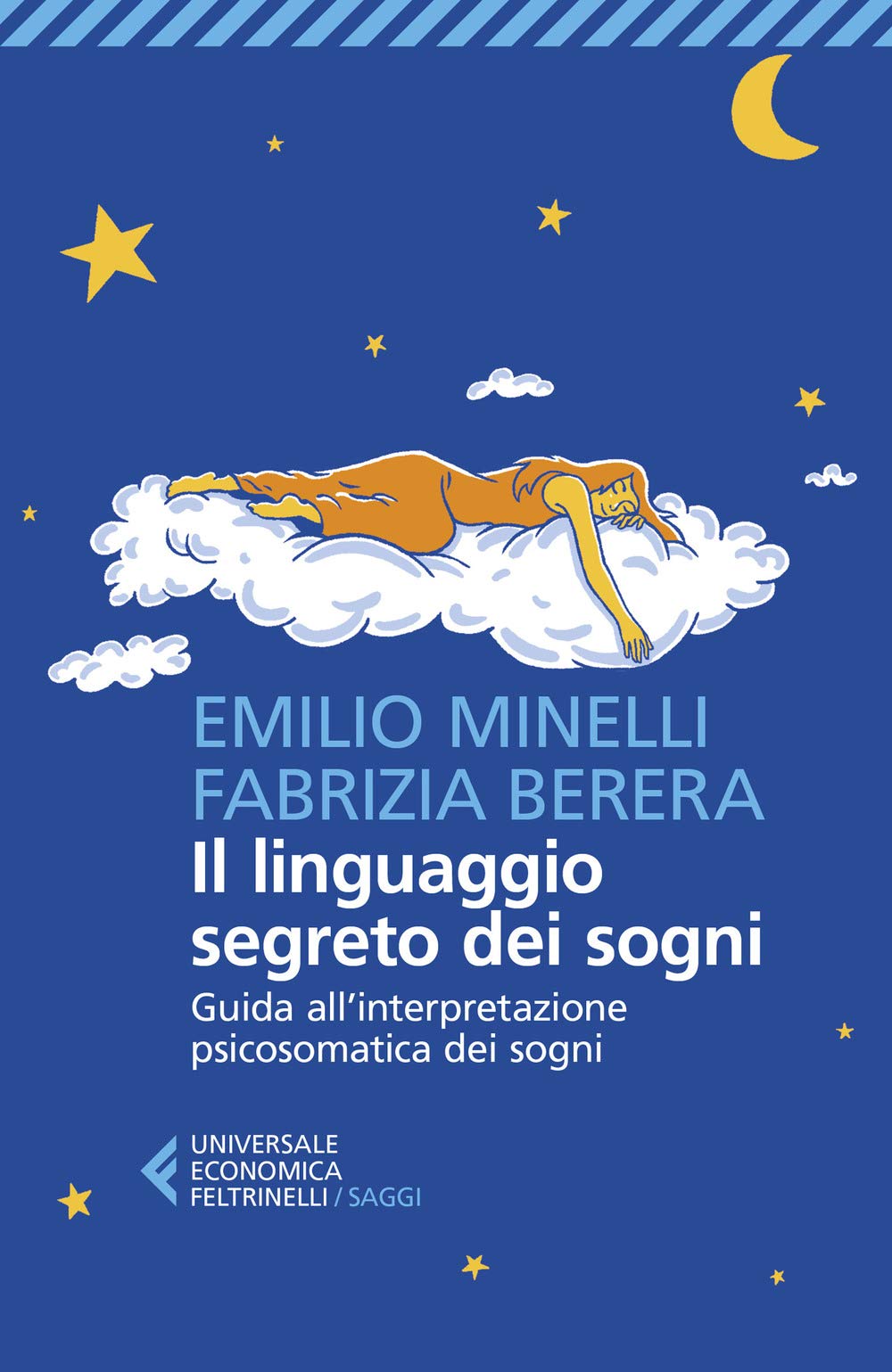 Il linguaggio segreto dei sogni. Guida all'interpretazione psicosomatica dei sogni Health, Nutrition & Fitness