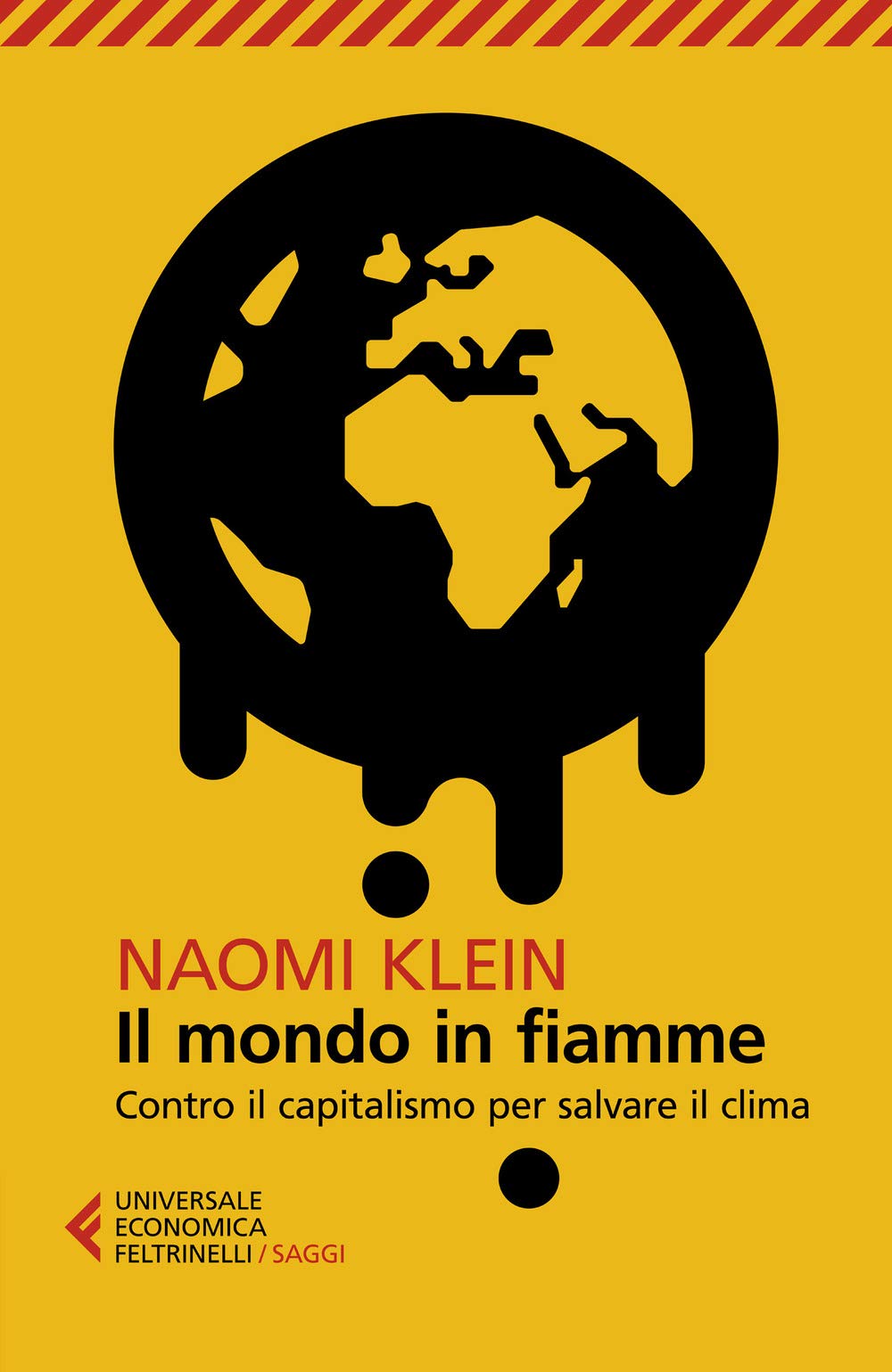 Il mondo in fiamme. Contro il capitalismo per salvare il clima Essays & Short Stories