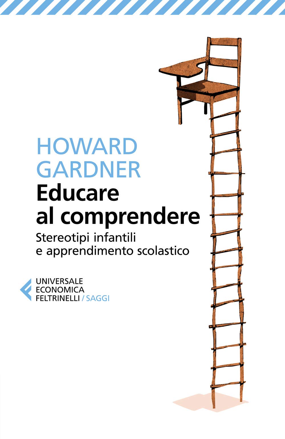 Educare al comprendere (Universale economica. Saggi) Psychology