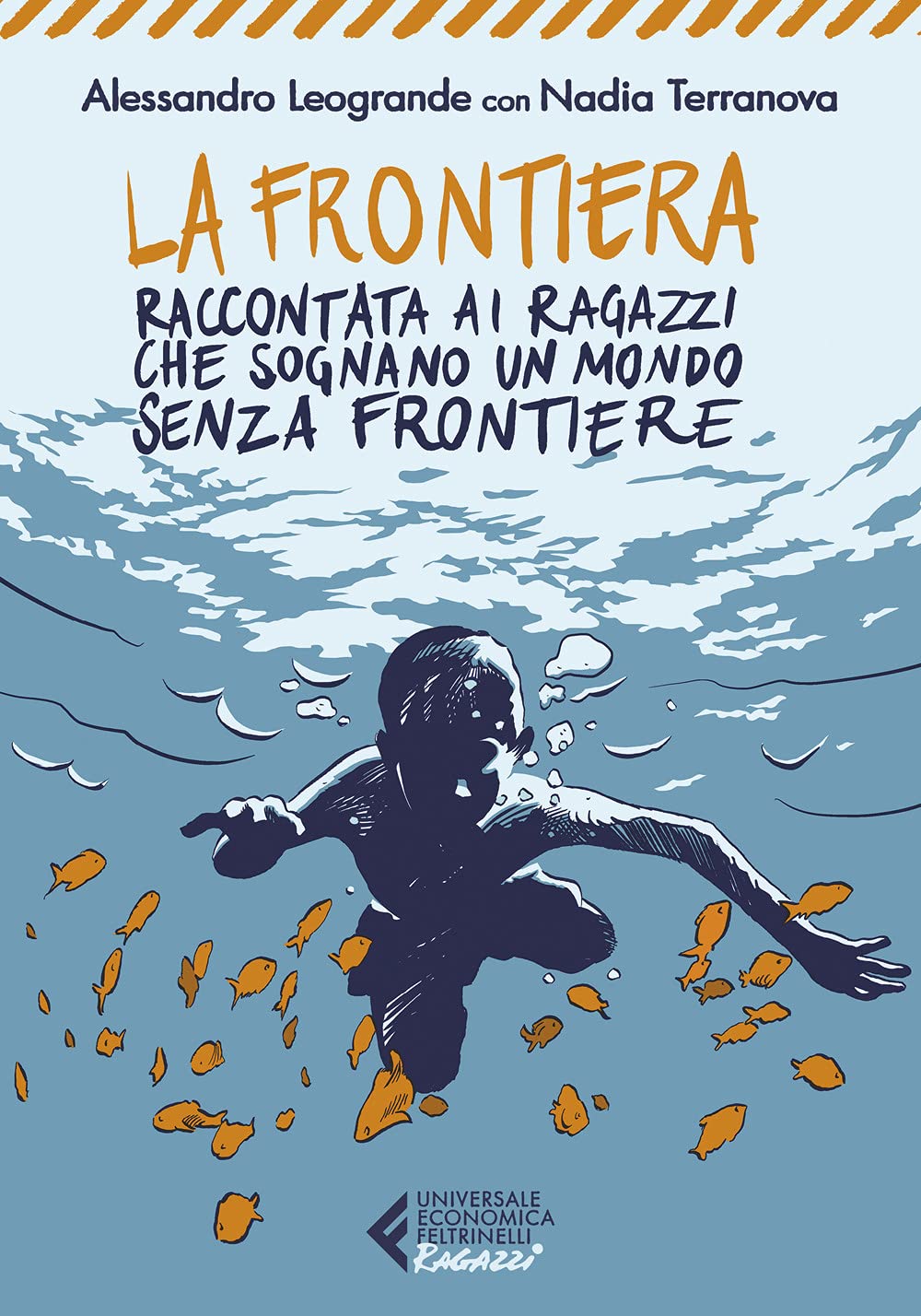 La frontiera (Universale economica. Ragazzi) Education