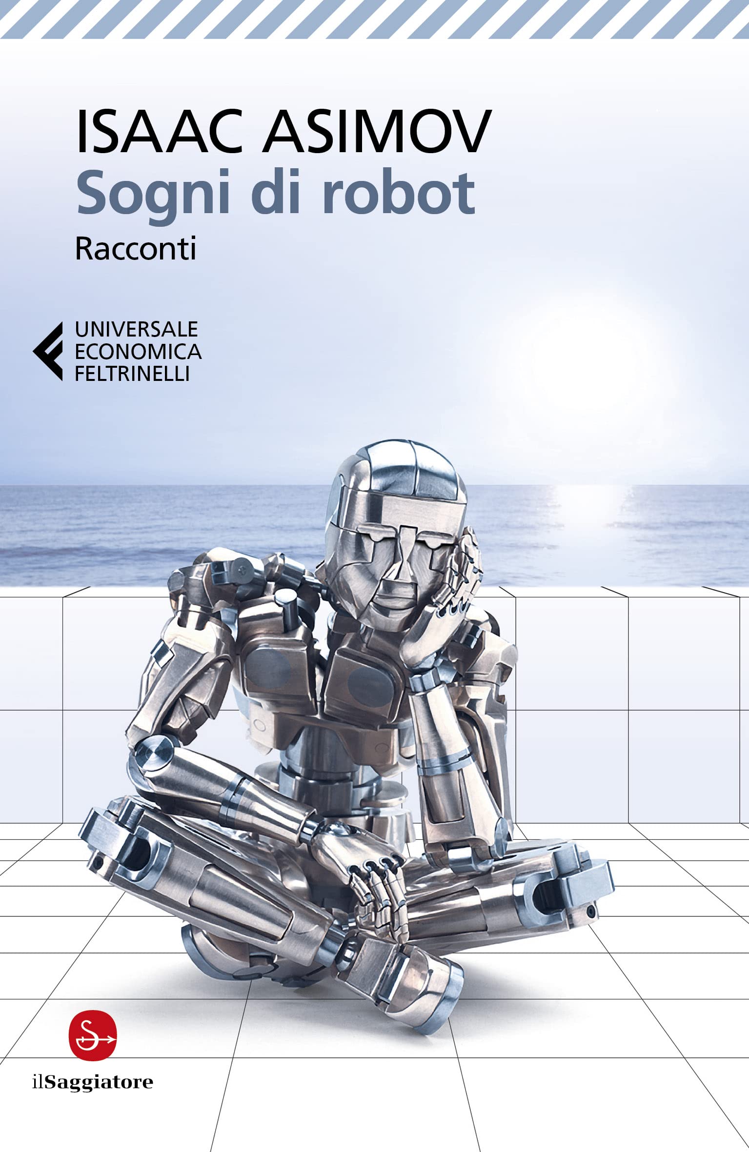 Sogni di robot (Universale economica) Essays & Short Stories