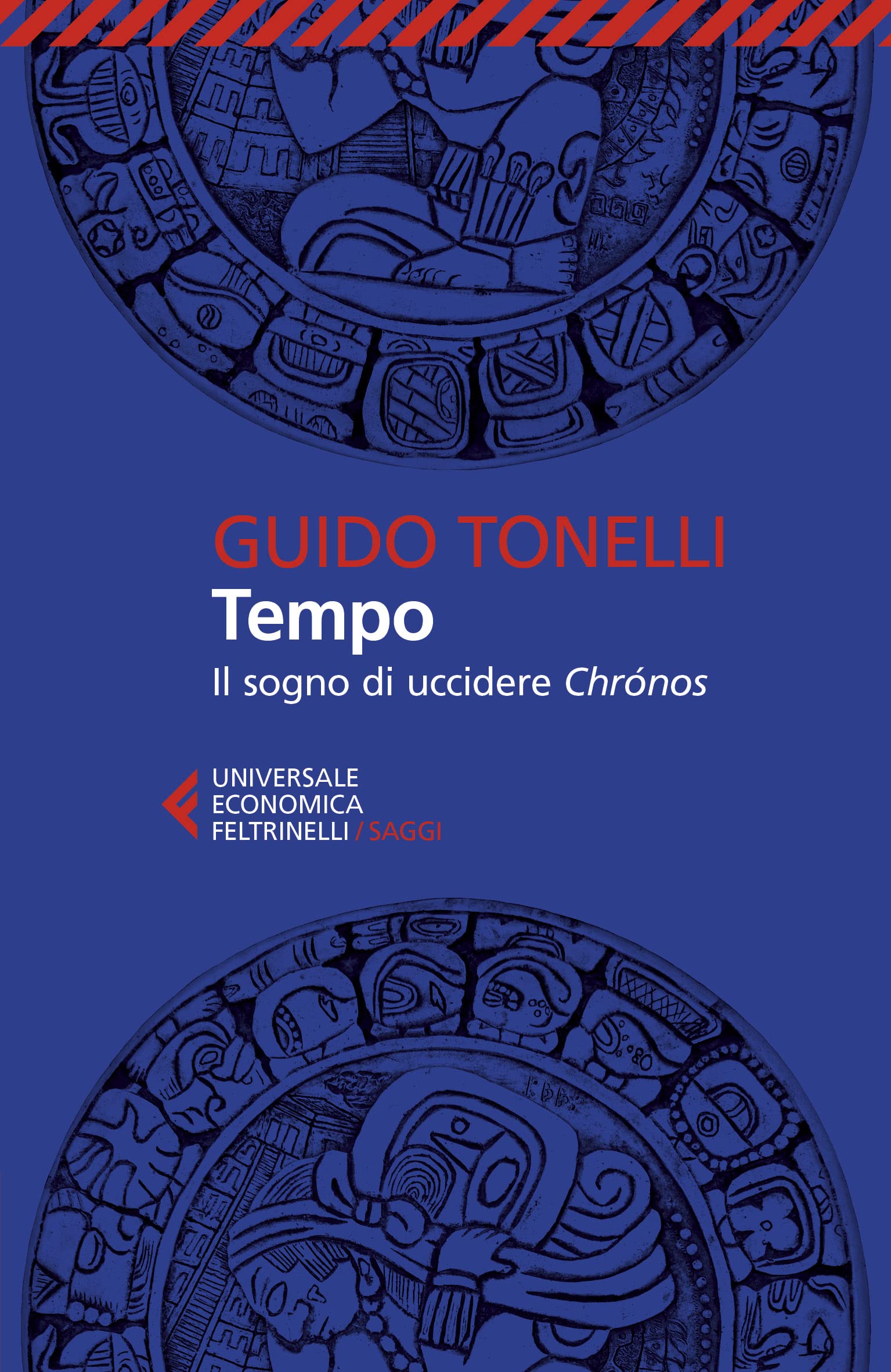 Tempo. Il sogno di uccidere Chrónos (Universale economica. Saggi) Natural Sciences