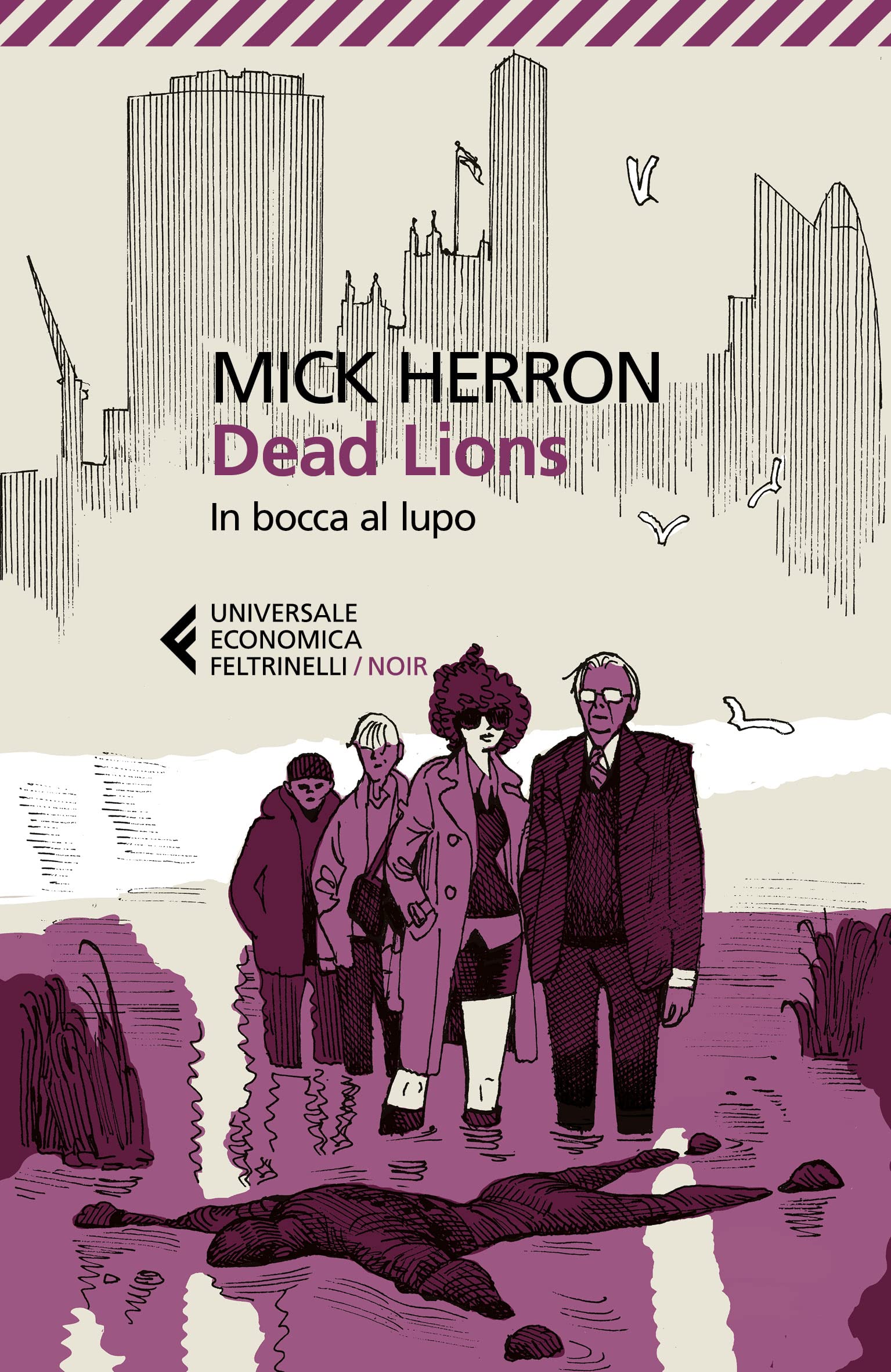 Dead Lions. In bocca al lupo (Universale economica. Noir) Contemporary literature