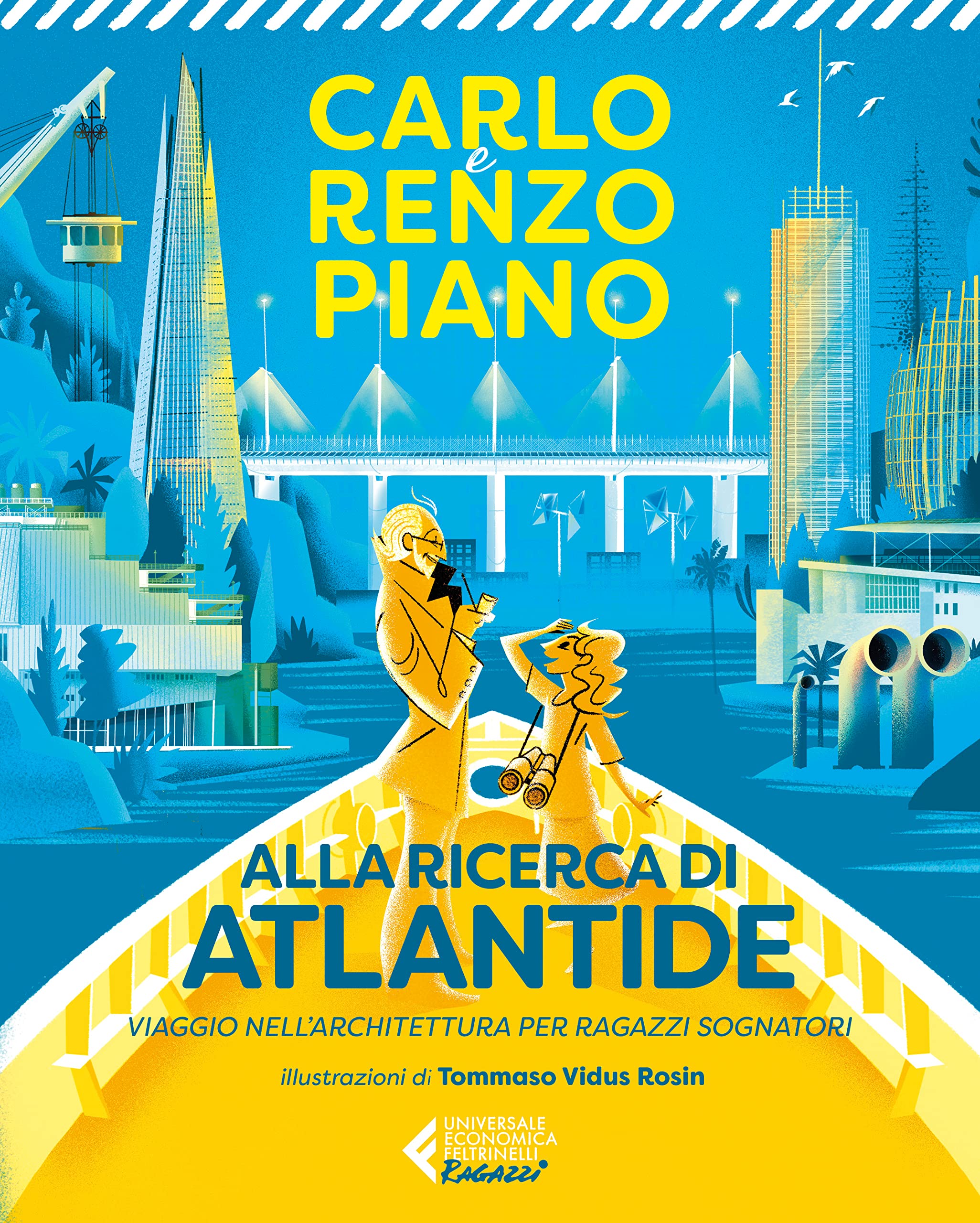 Alla ricerca di Atlantide. Viaggio nell'architettura per ragazzi sognatori book