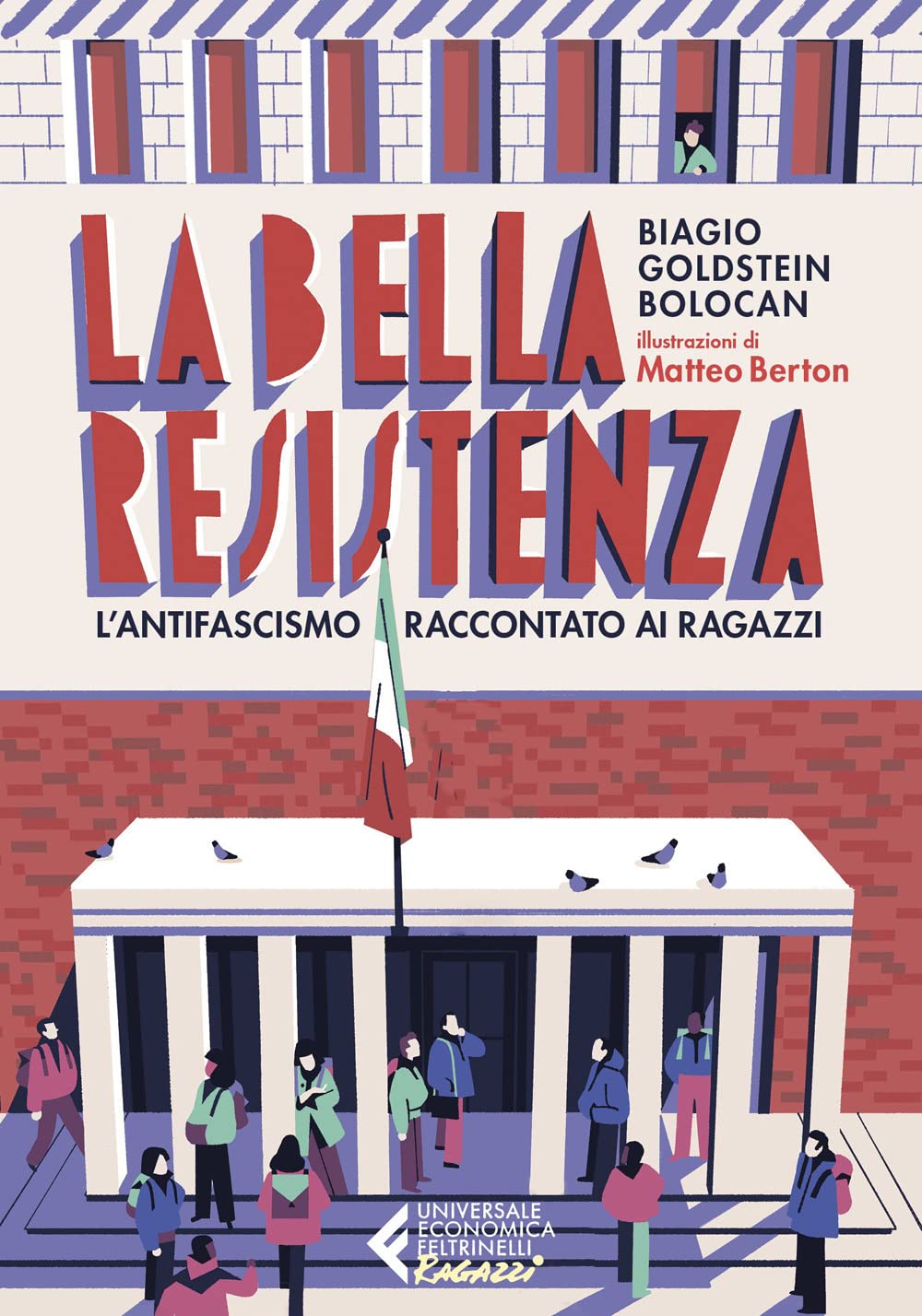 La bella Resistenza. L'antifascismo raccontato ai ragazzi Education