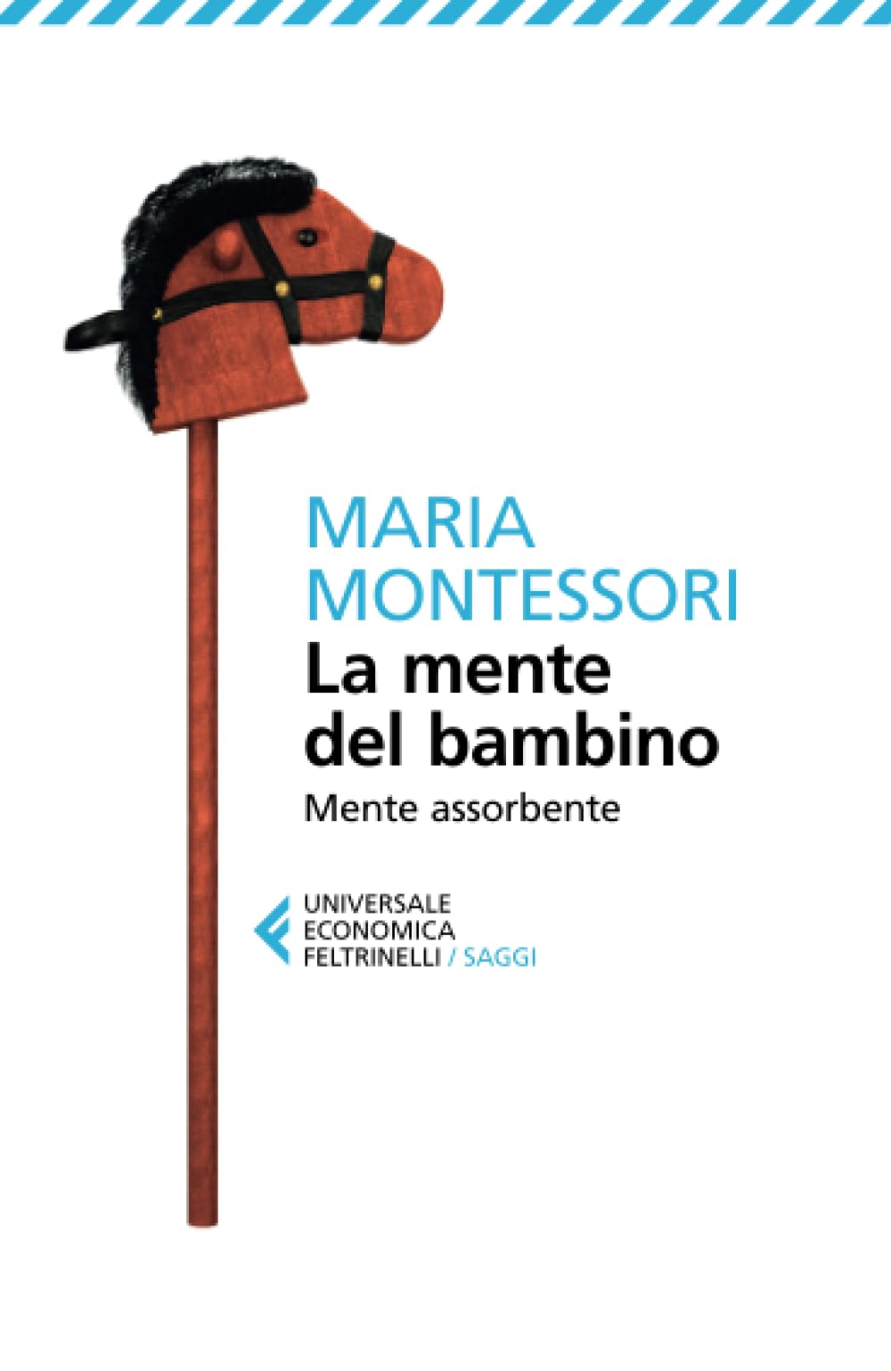 La mente del bambino. Mente assorbente Psychology