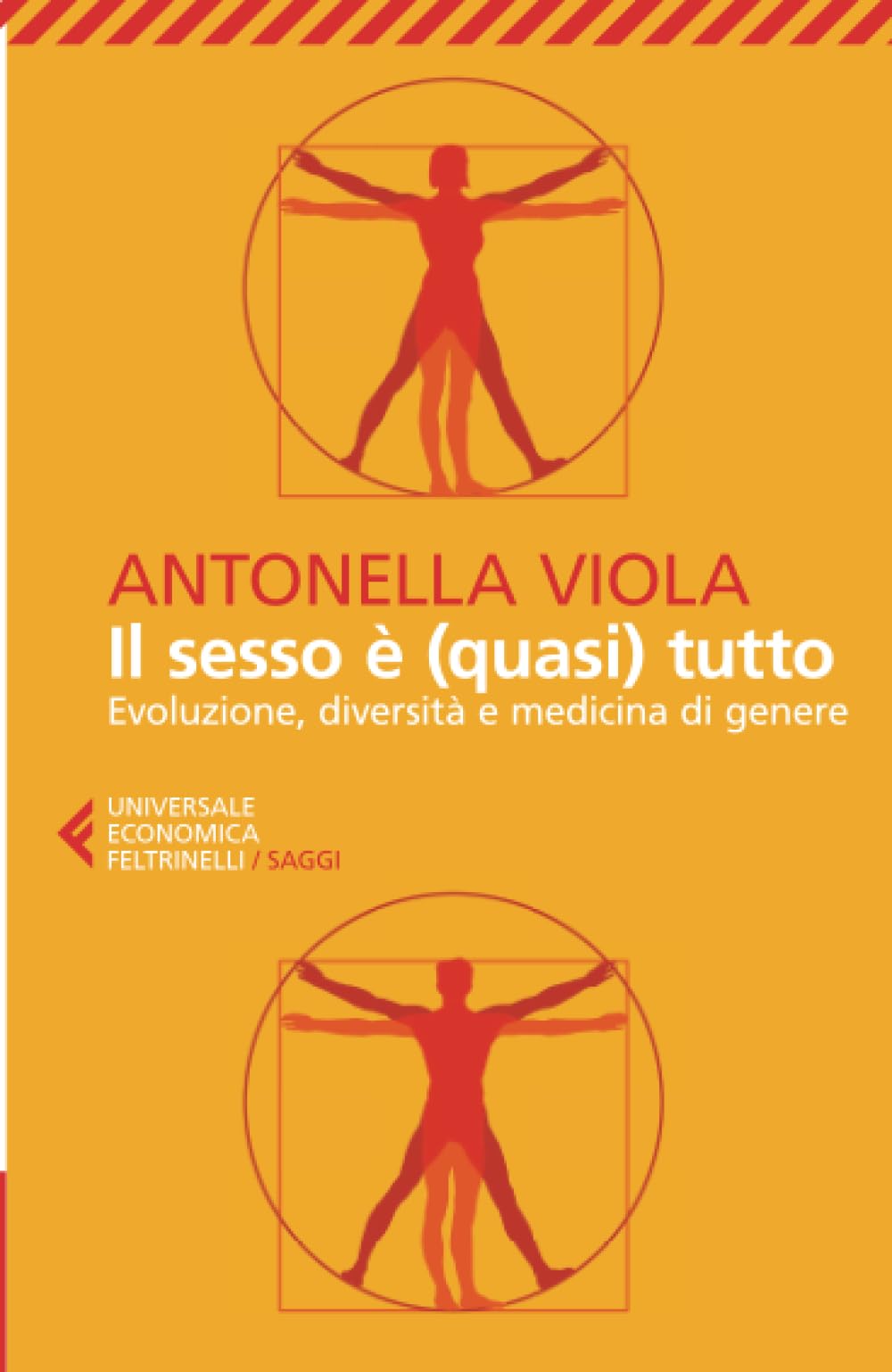 Il sesso è (quasi) tutto (Universale economica. Saggi) Medicine