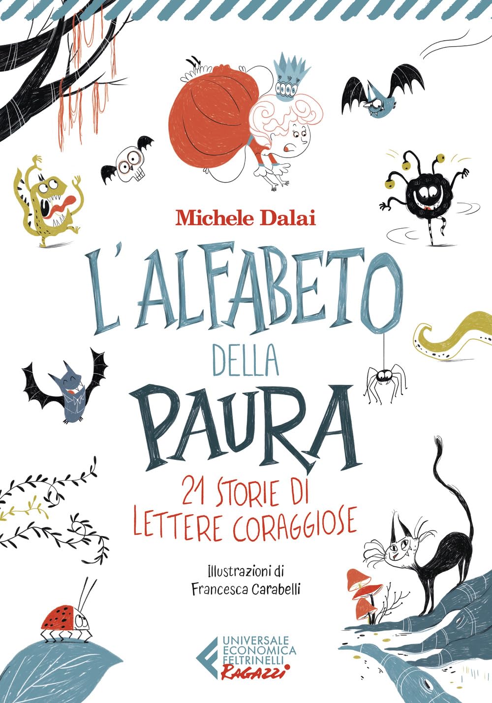 L'alfabeto della paura. 21 storie di lettere coraggiose book