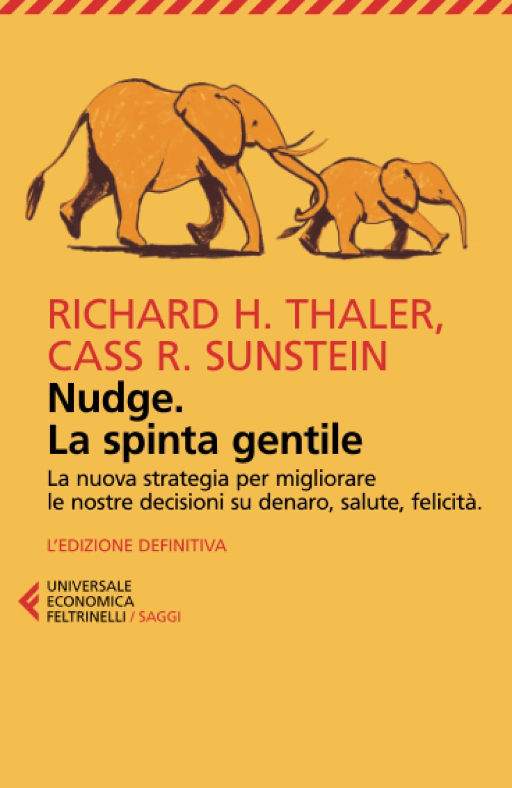 Nudge. La spinta gentile (Universale economica. Saggi) Business, Finance & Career