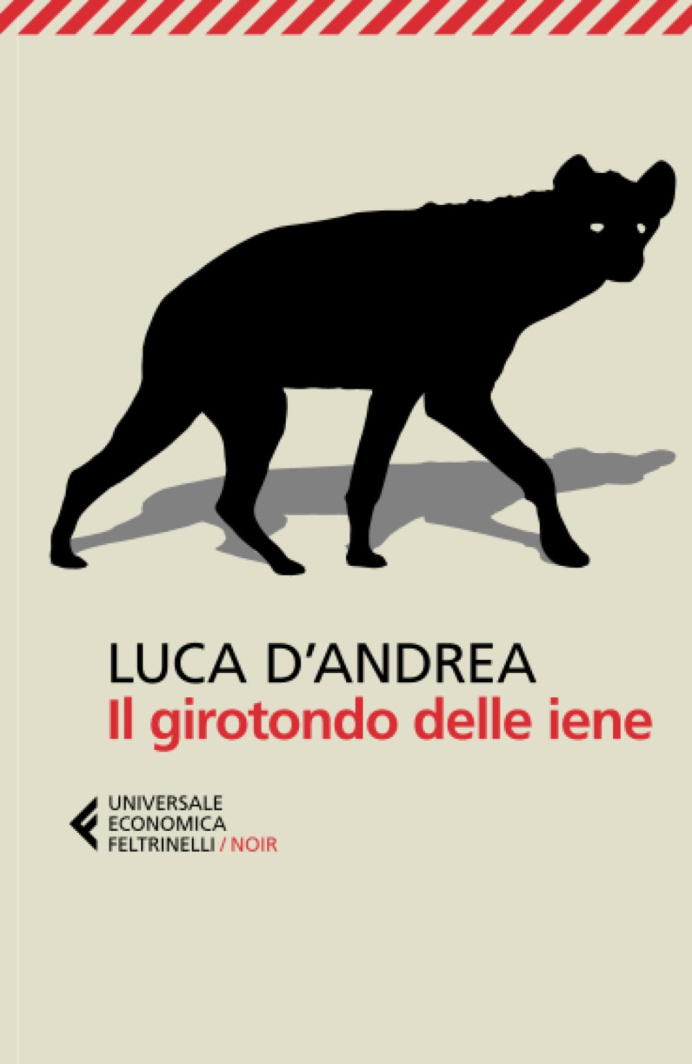 Il girotondo delle iene (Universale economica. Noir) Contemporary literature