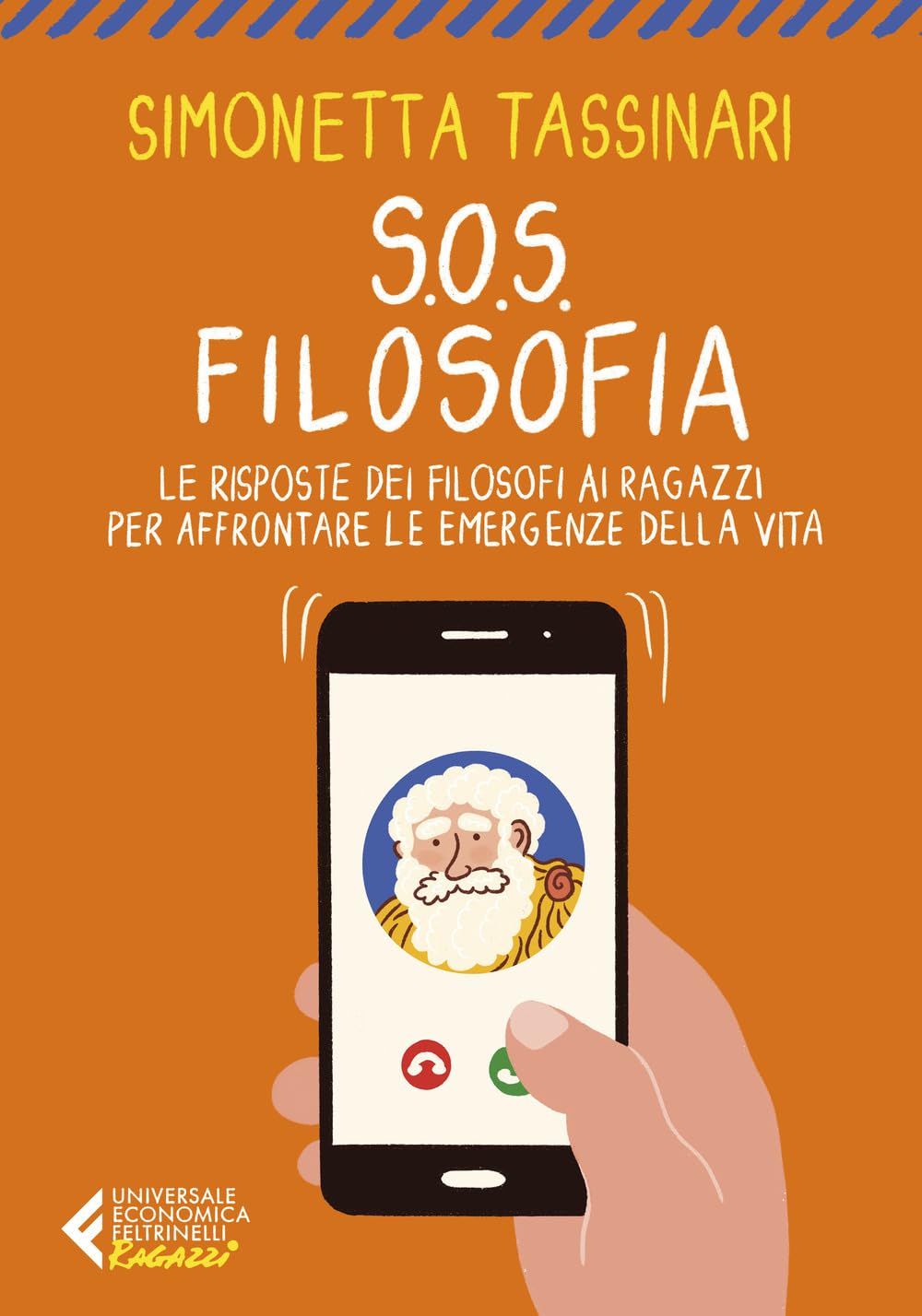 S.O.S. Filosofia. Le risposte dei filosofi ai ragazzi per affrontare le emergenze della vita book
