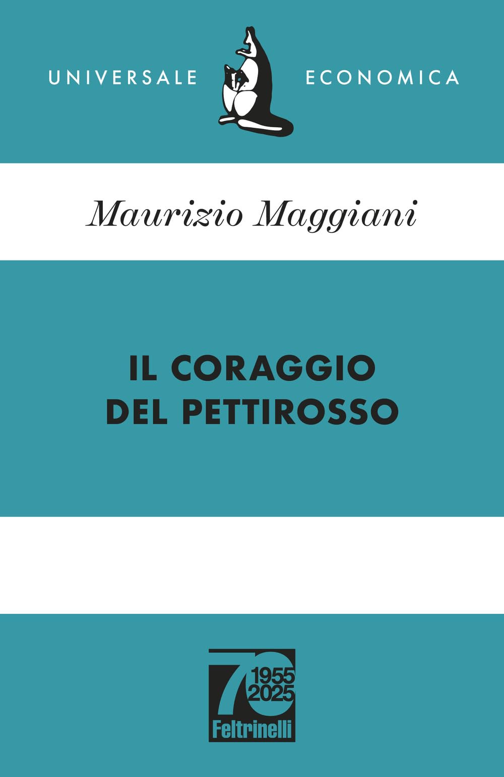 Il coraggio del pettirosso. Ediz. 70° anniversario Contemporary literature