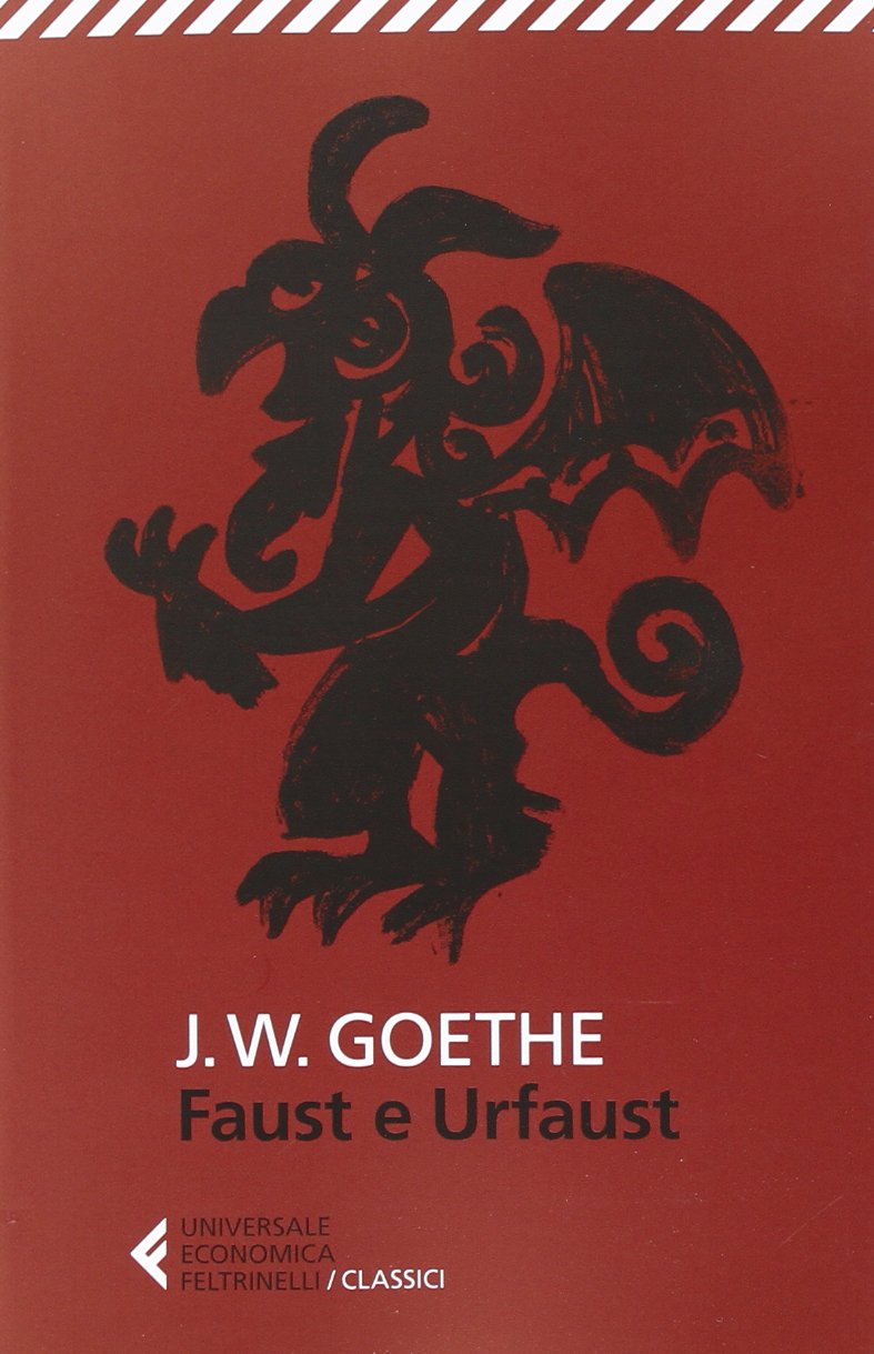 Faust e Urfaust. Testo tedesco a fronte (Universale economica. I classici, Band 68) Drama