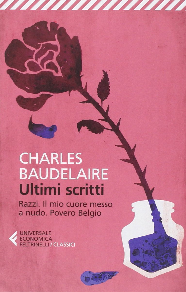 Ultimi scritti: Razzi-Il mio cuore messo a nudo-Povero Belgio book