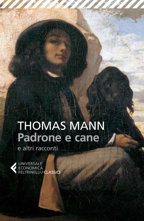 Padrone e cane e altri racconti (Universale economica. I classici, Band 126) Essays & Short Stories