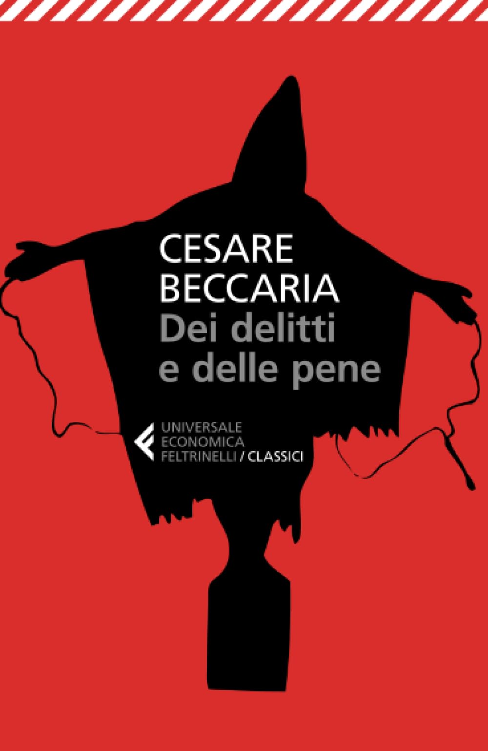 Dei delitti e delle pene (Universale economica. I classici) Law