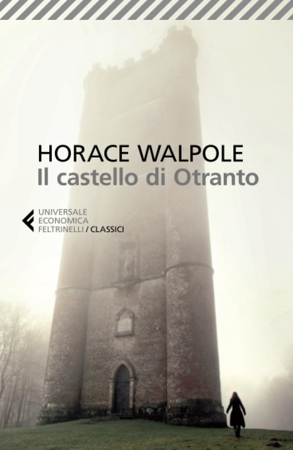 Il castello di Otranto (Universale economica. I classici, Band 216) Classics