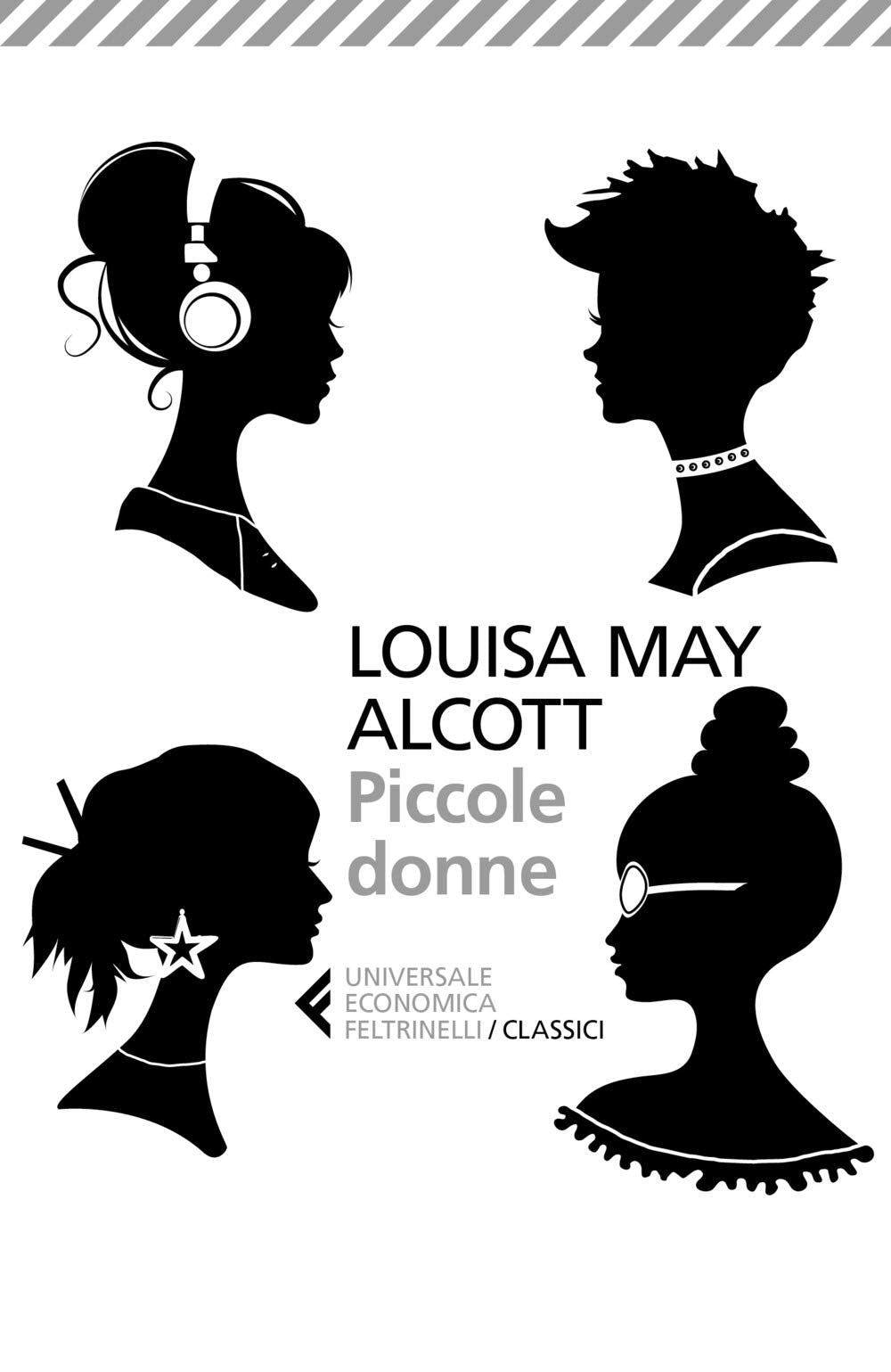 Piccole donne (Universale economica. I classici, Band 288) Classics