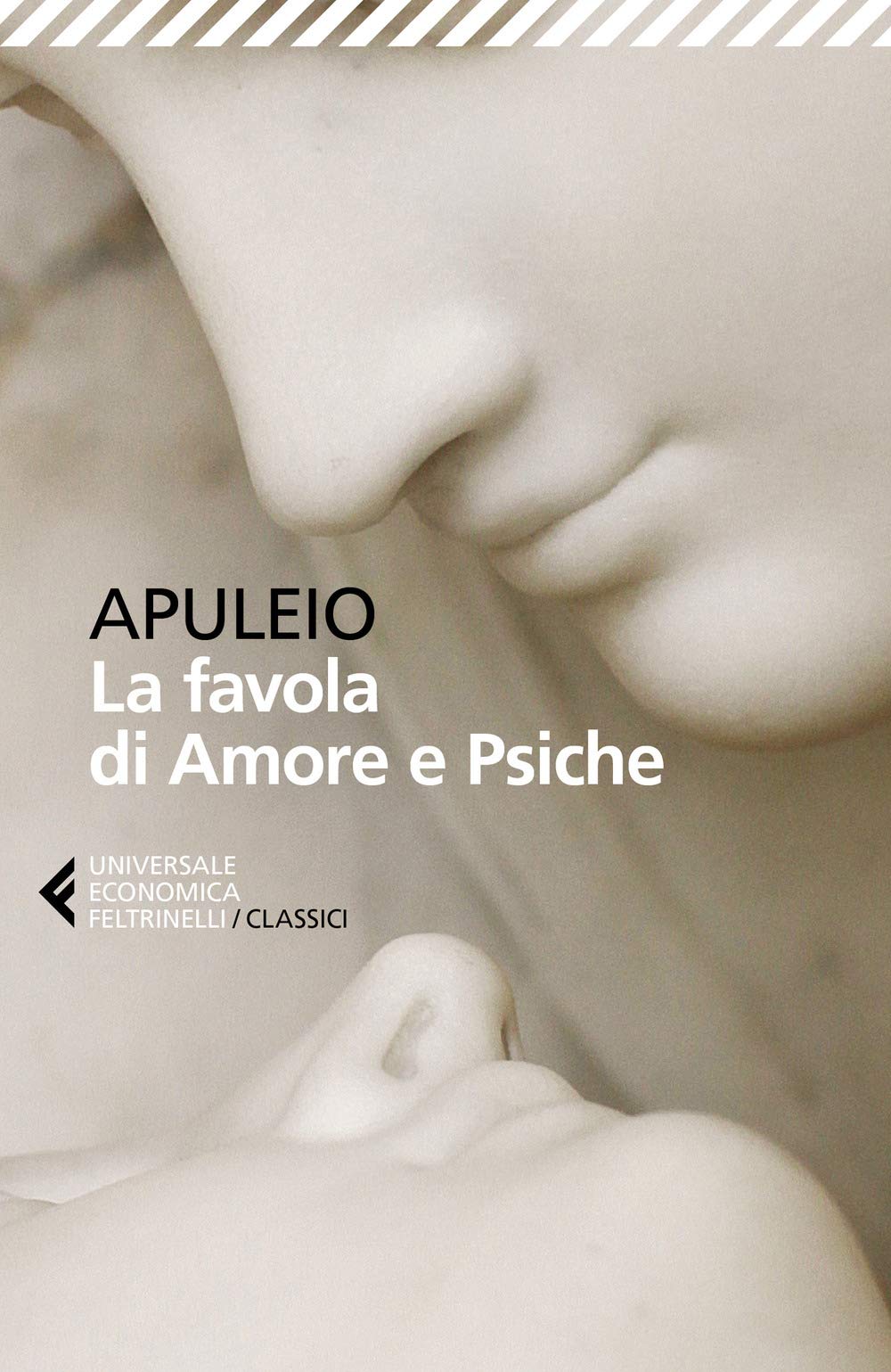 La favola di Amore e Psiche. Testo latino a fronte Classics