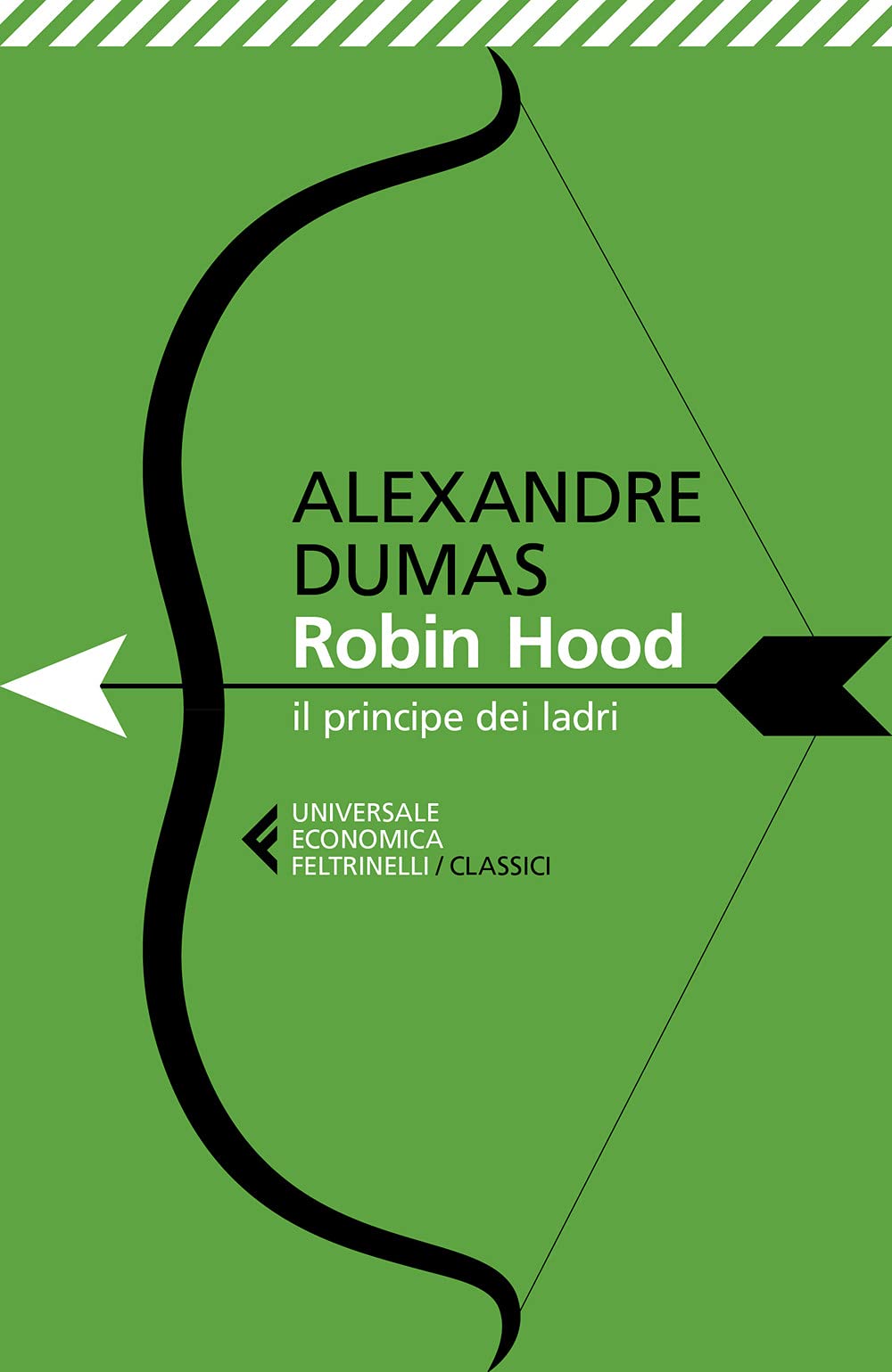 Robin Hood. Il principe dei ladri Classics