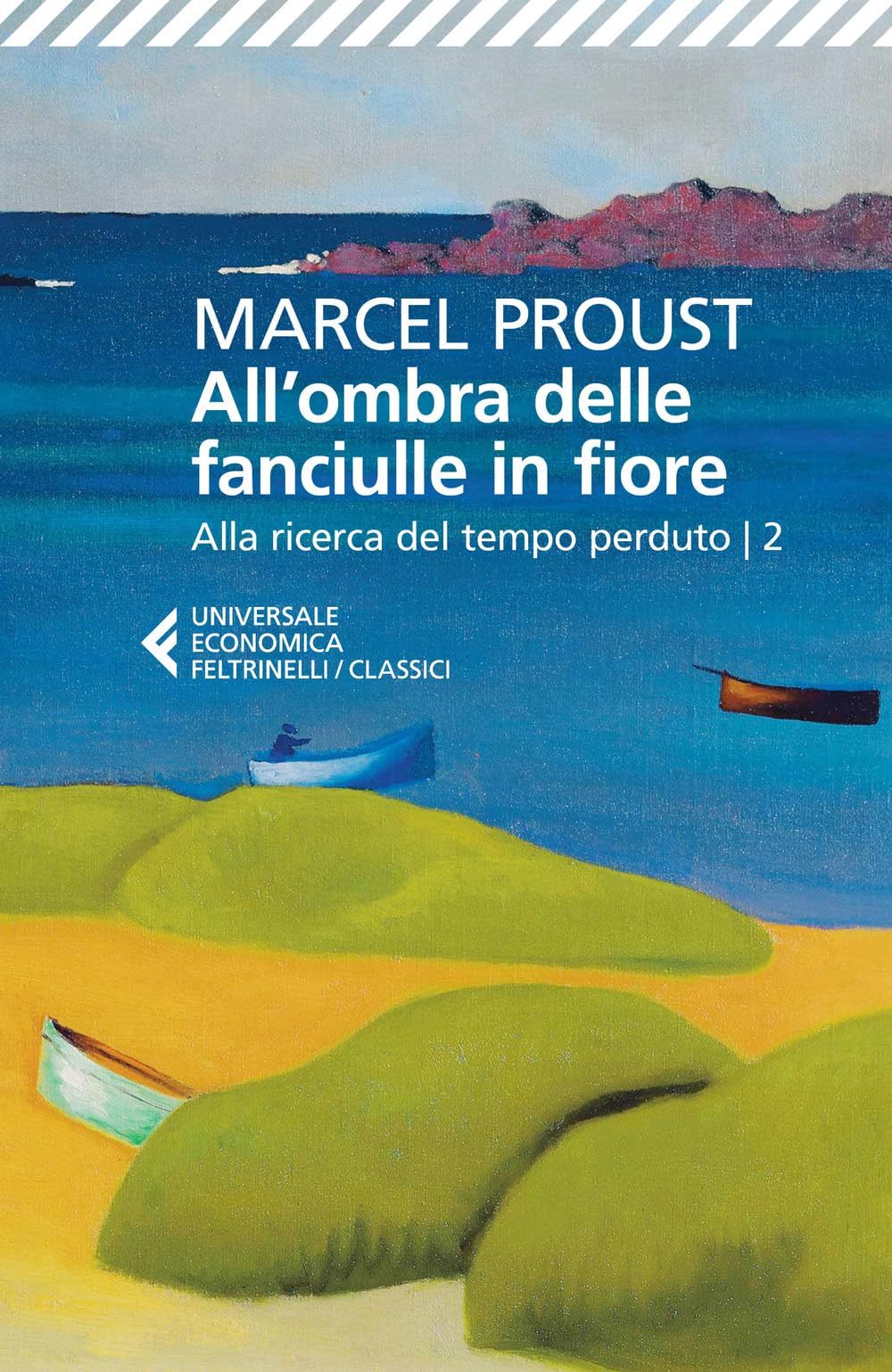 All'ombra delle fanciulle in fiore. Alla ricerca del tempo perduto (Vol. 2) book