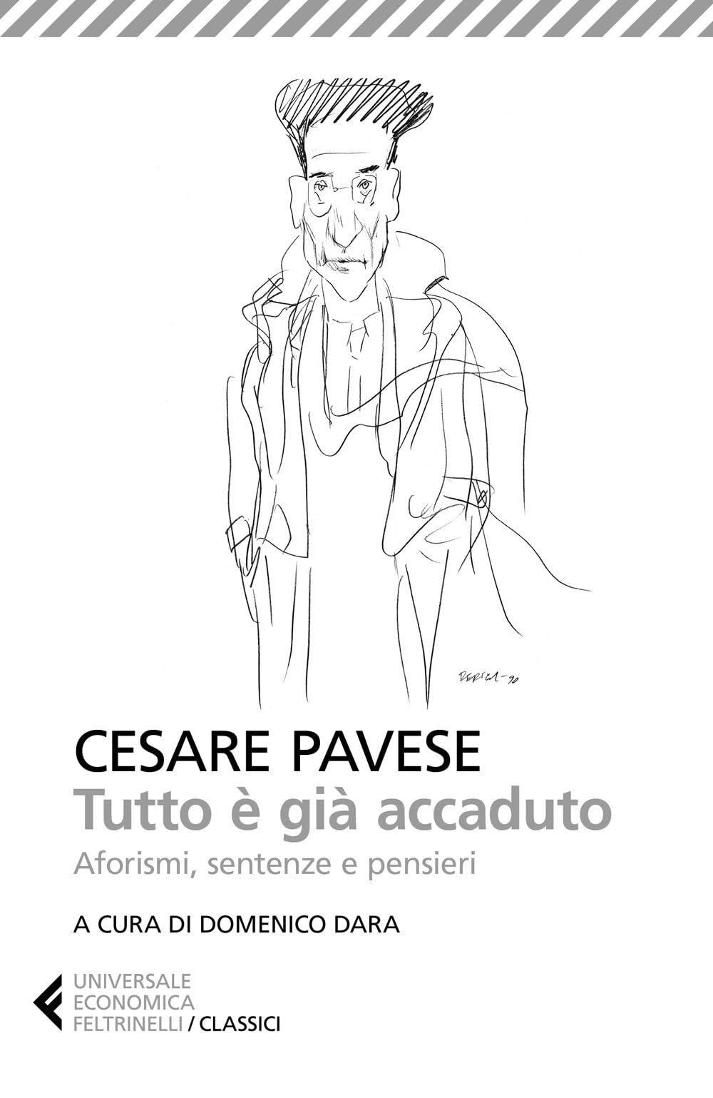 Tutto è già accaduto (Universale economica. I classici) Classics
