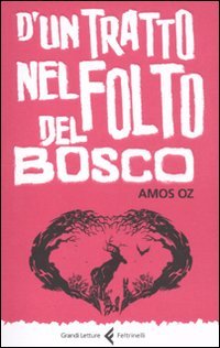 D'un tratto nel folto del bosco Contemporary literature