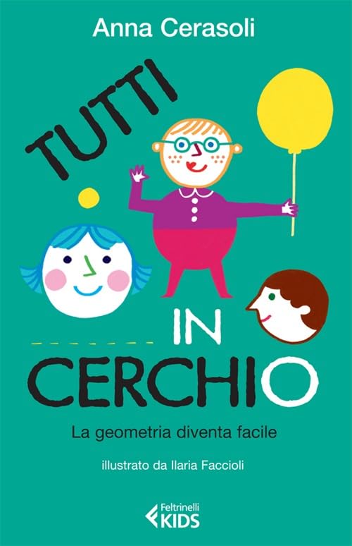 Tutti in cerchio. La geometria diventa facile book